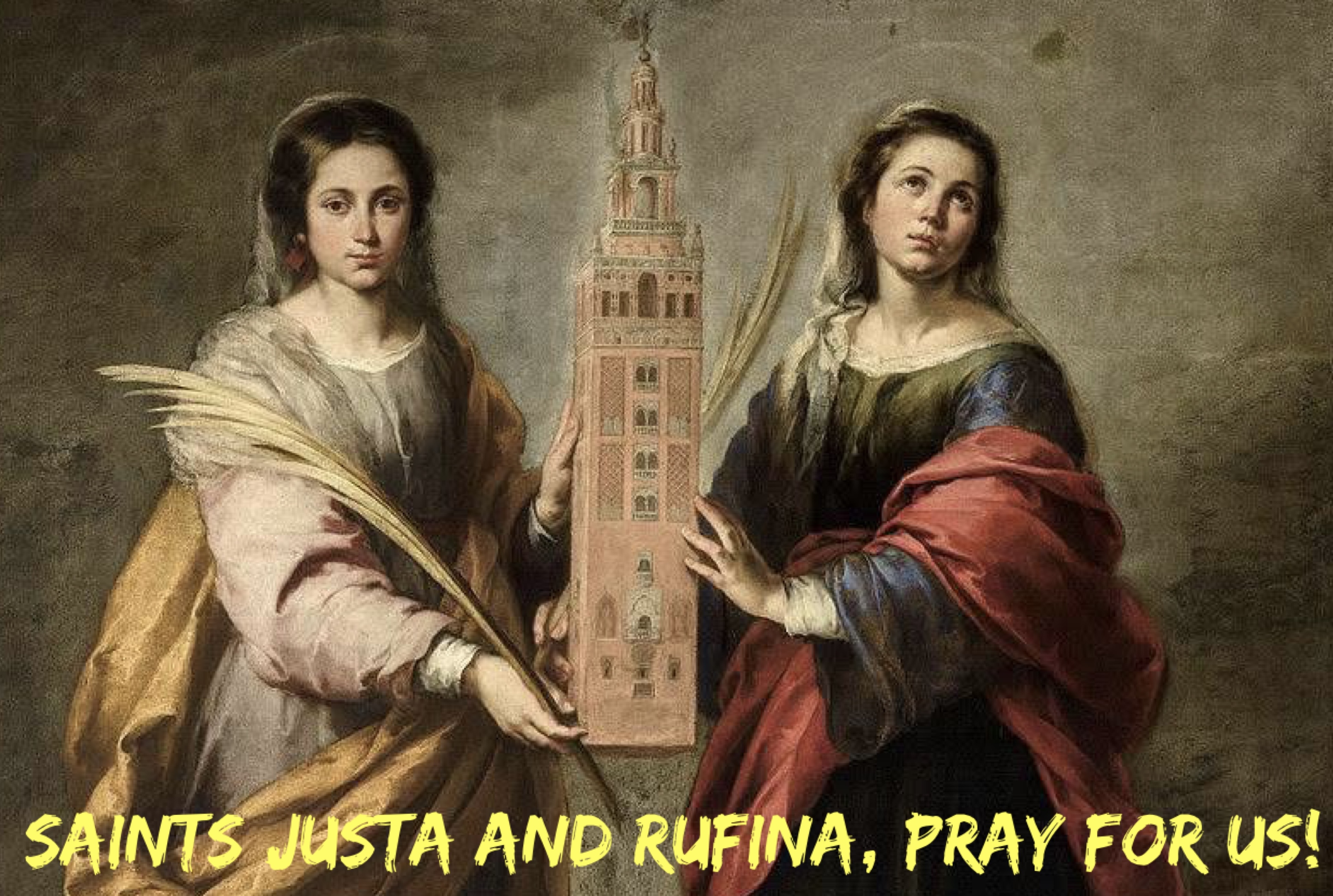 19th July - St. Justa and Rufina