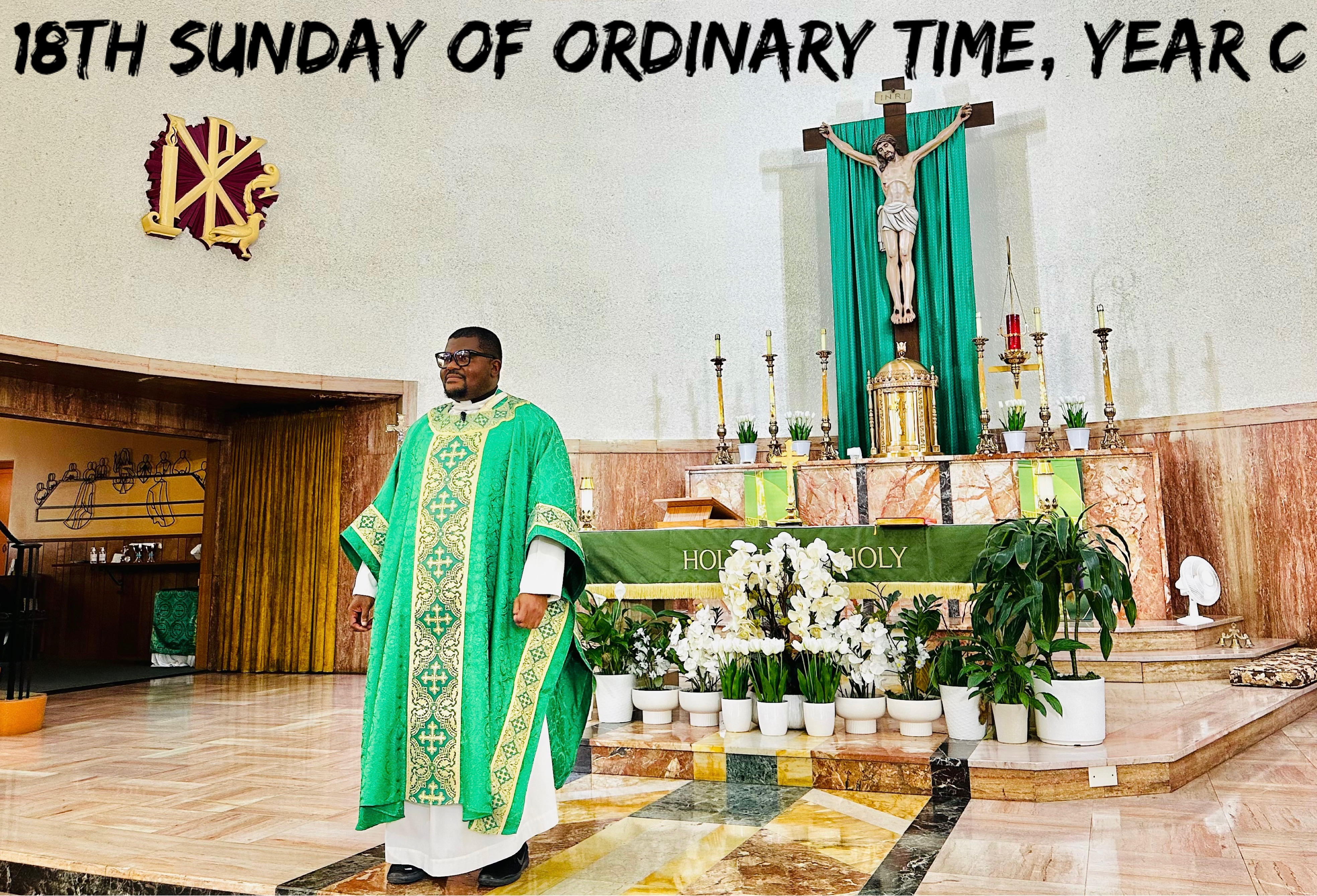 18th Sunday of Ordinary Time, Year C