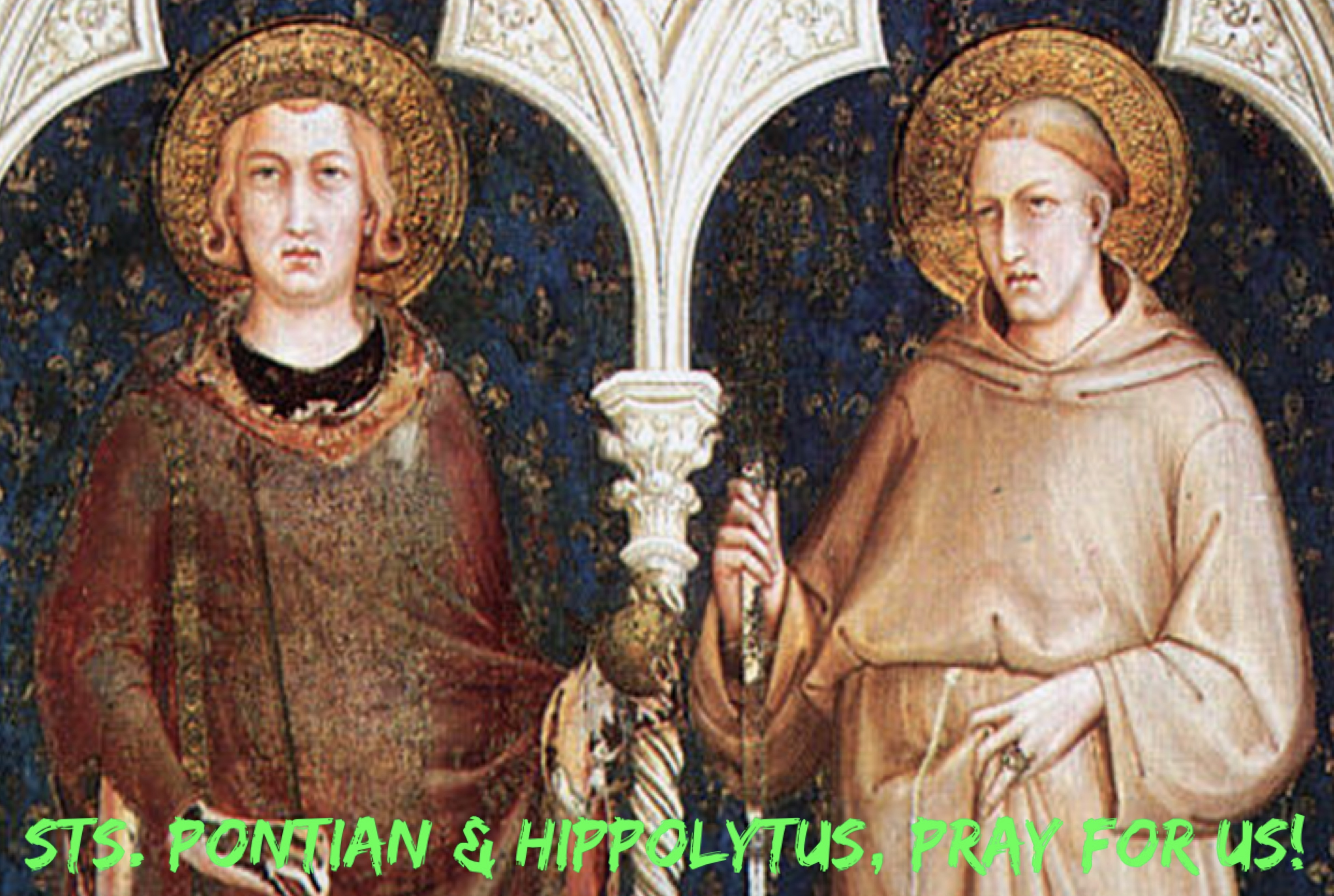 13th August – Saints Pontian & Hippolytus