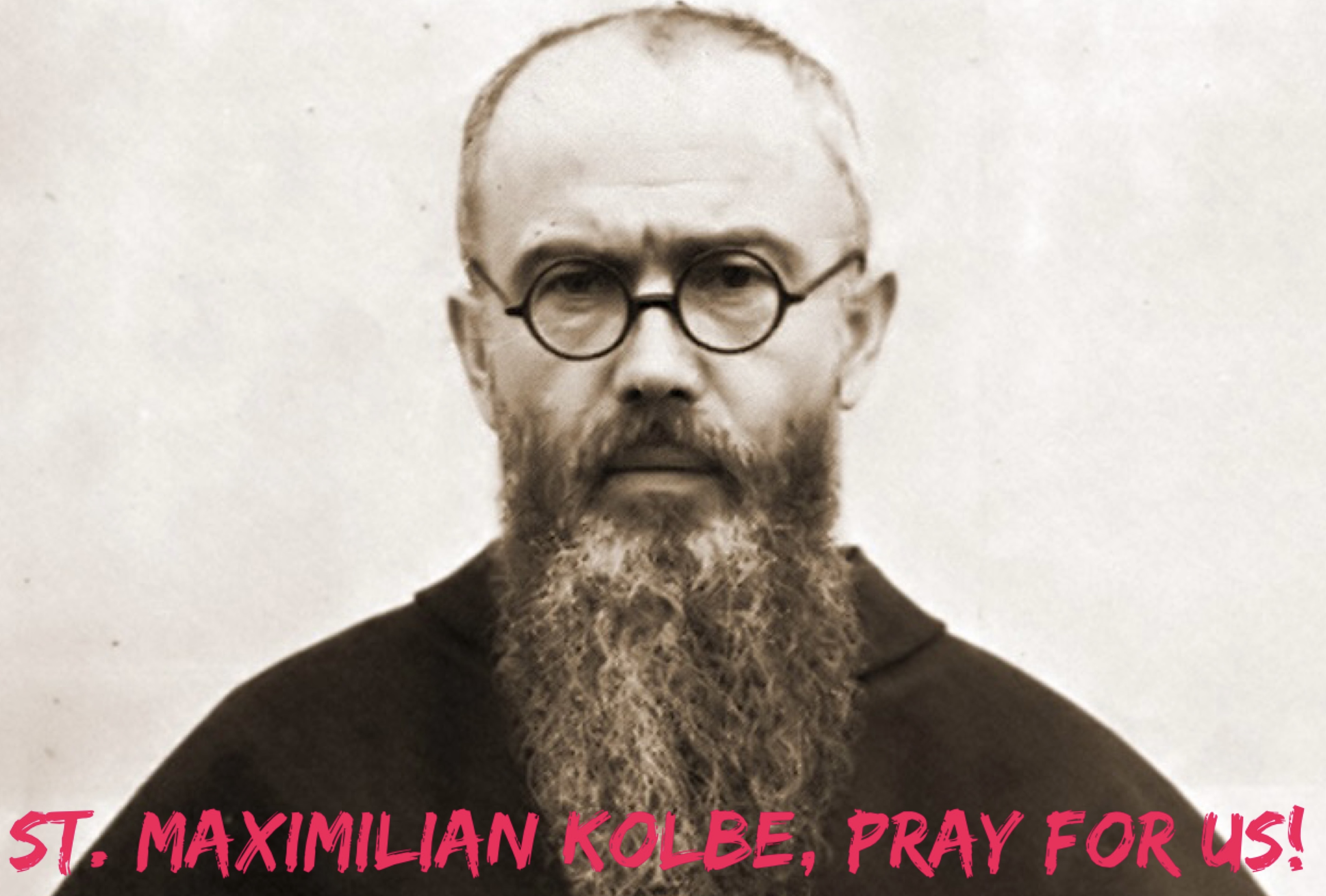 14th August - St. Maximilian Kolbe