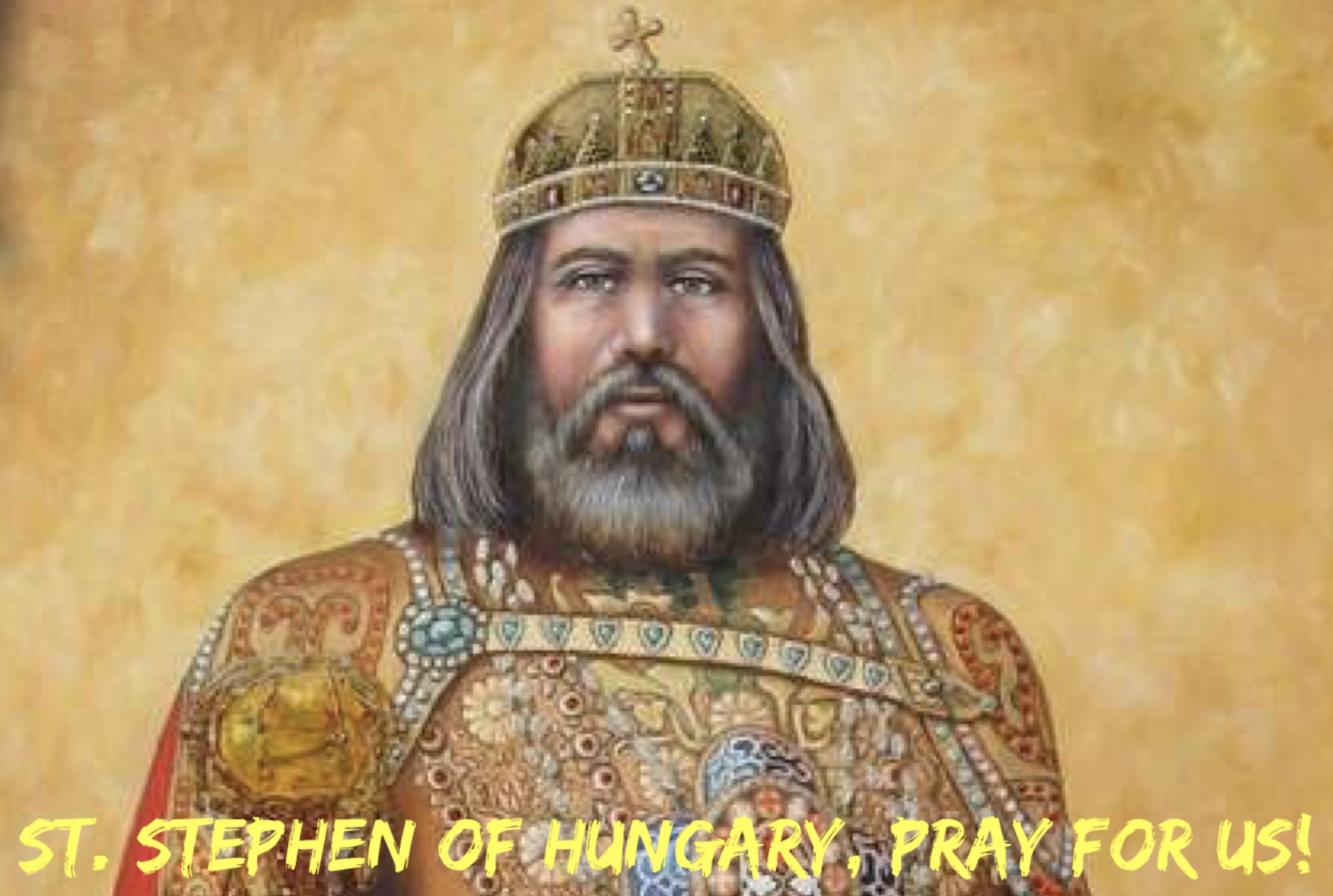 16th August – St. Stephen of Hungary