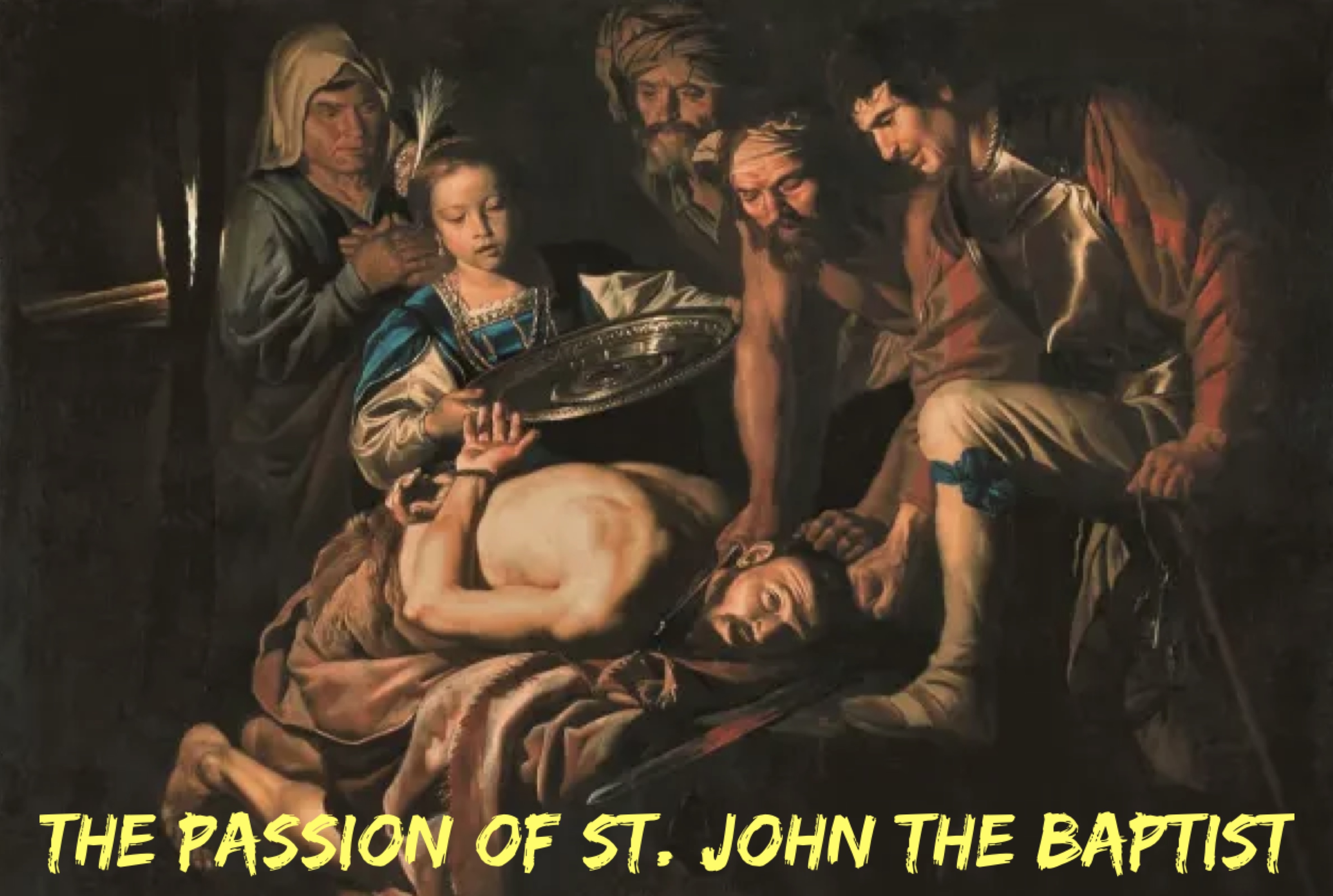 29th August - The Passion of St. John the Baptist