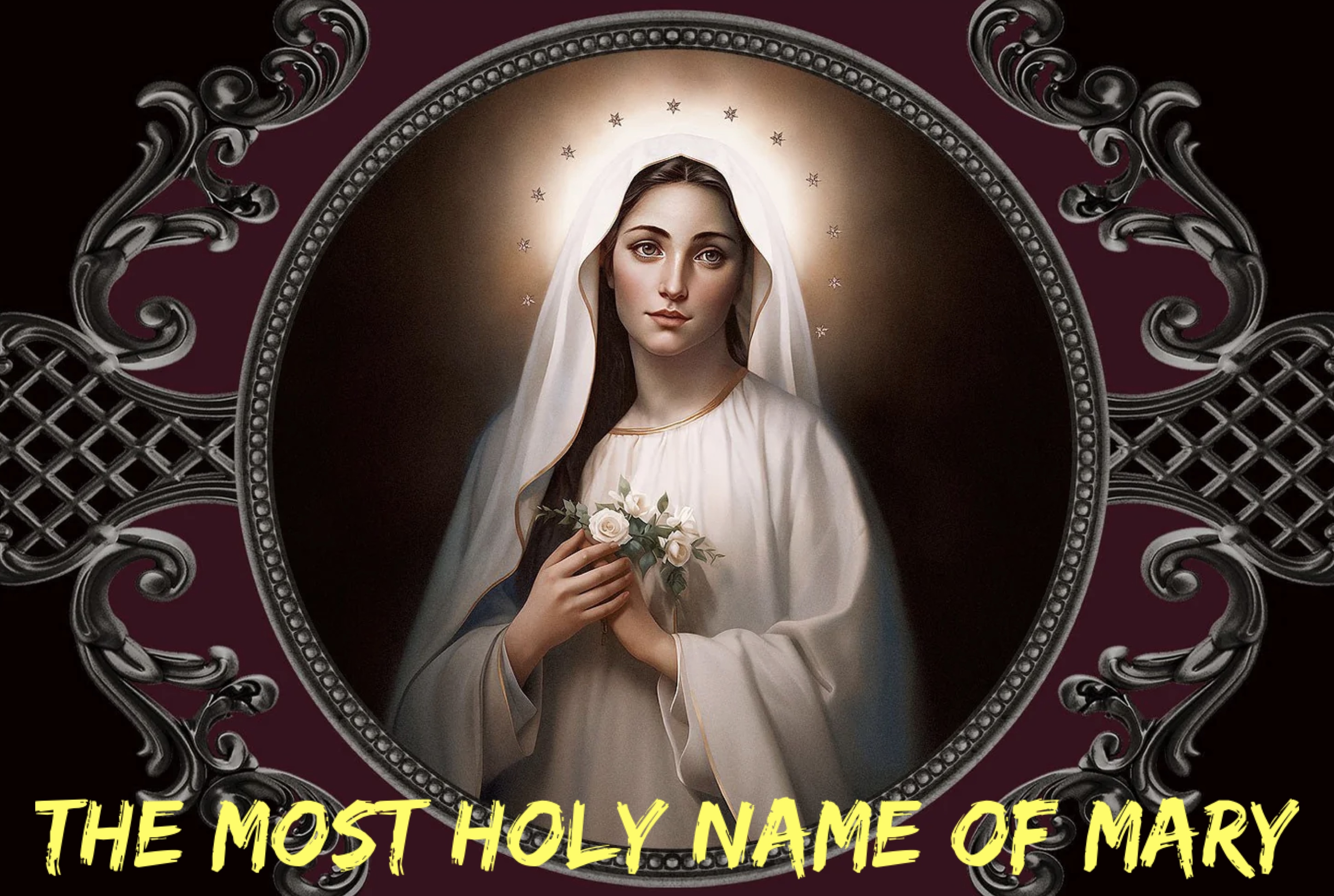 12th September – The Most Holy Name of Mary
