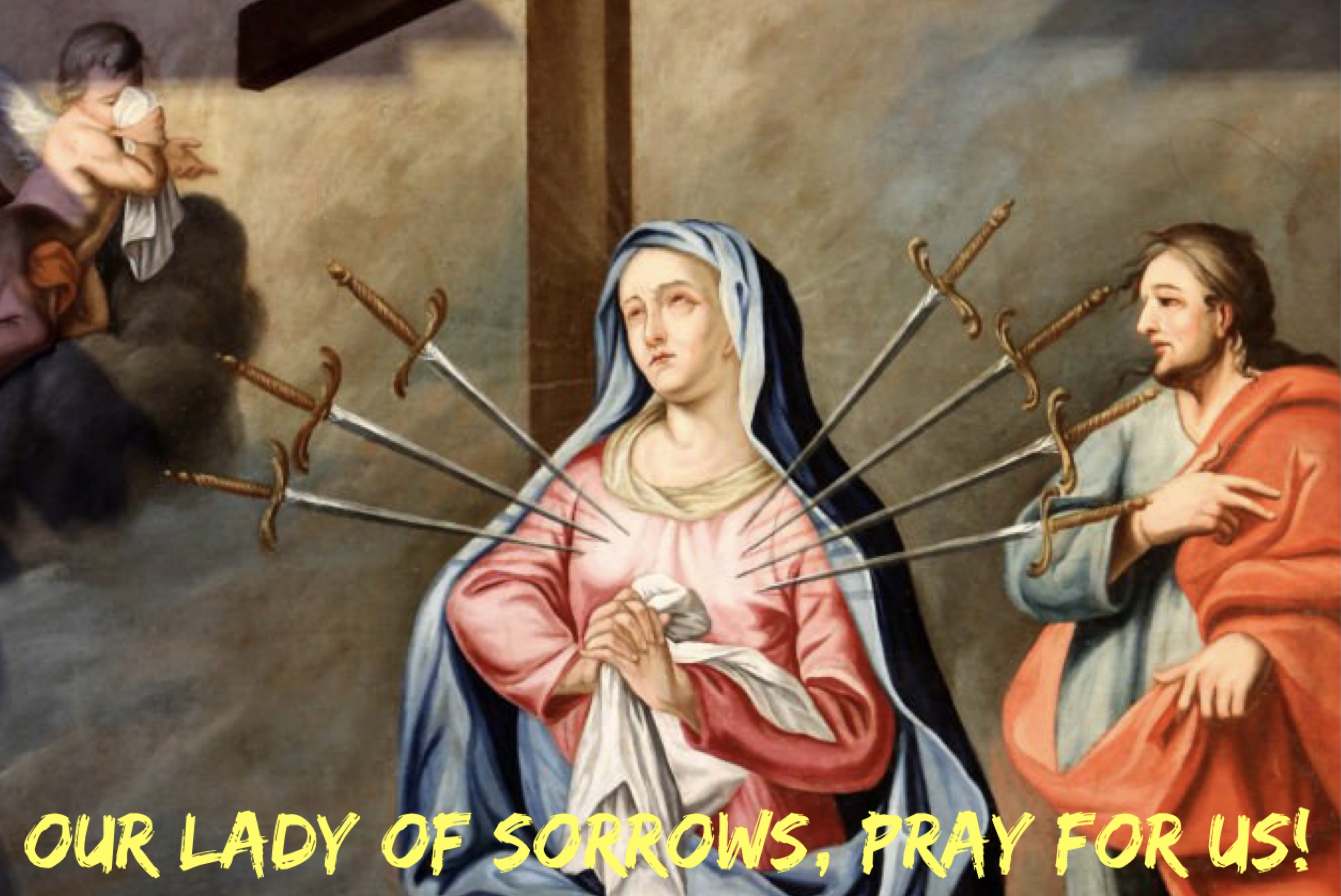 15th September – Our Lady of Sorrows