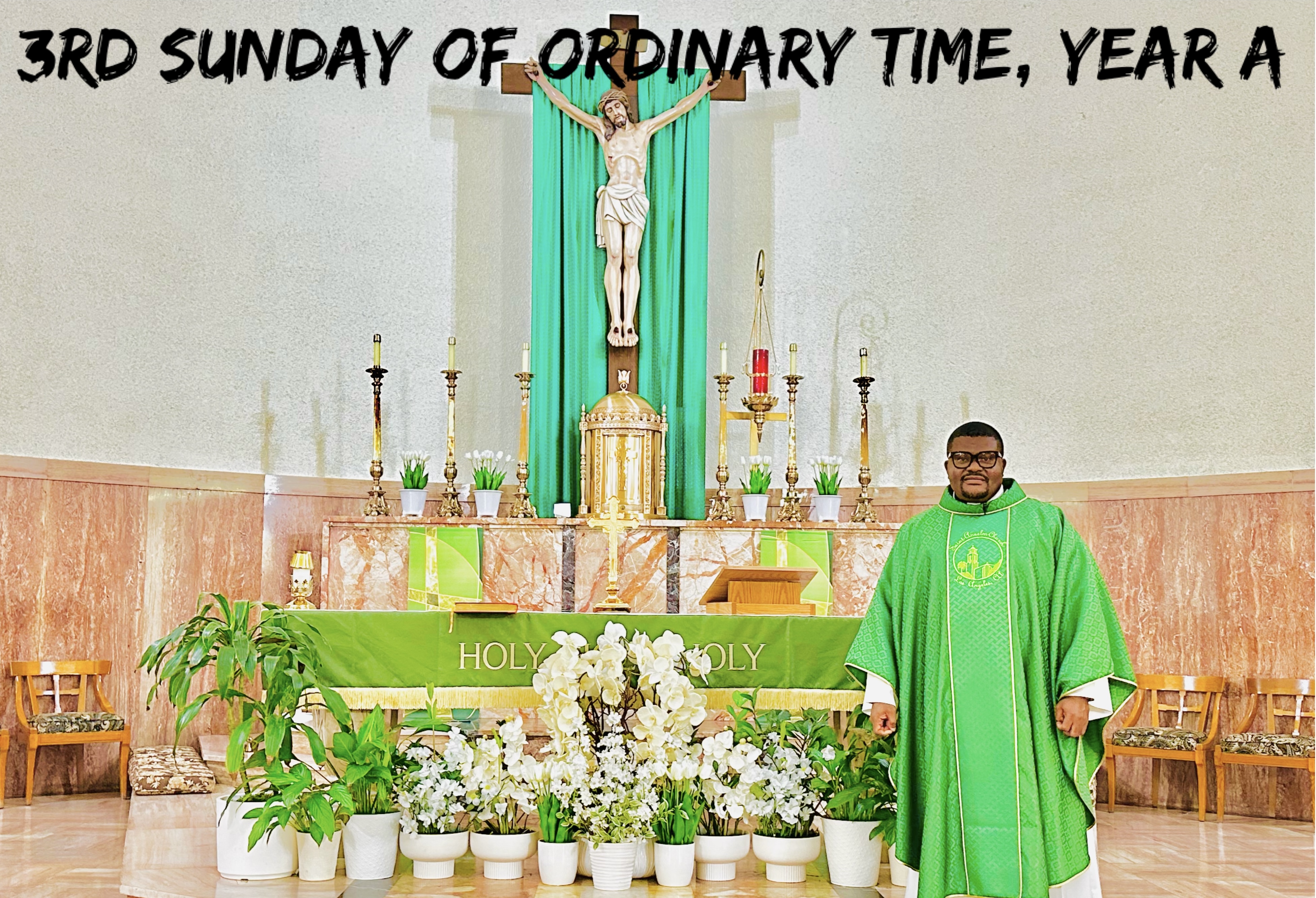 The 3rd Sunday of Ordinary Time, Year A