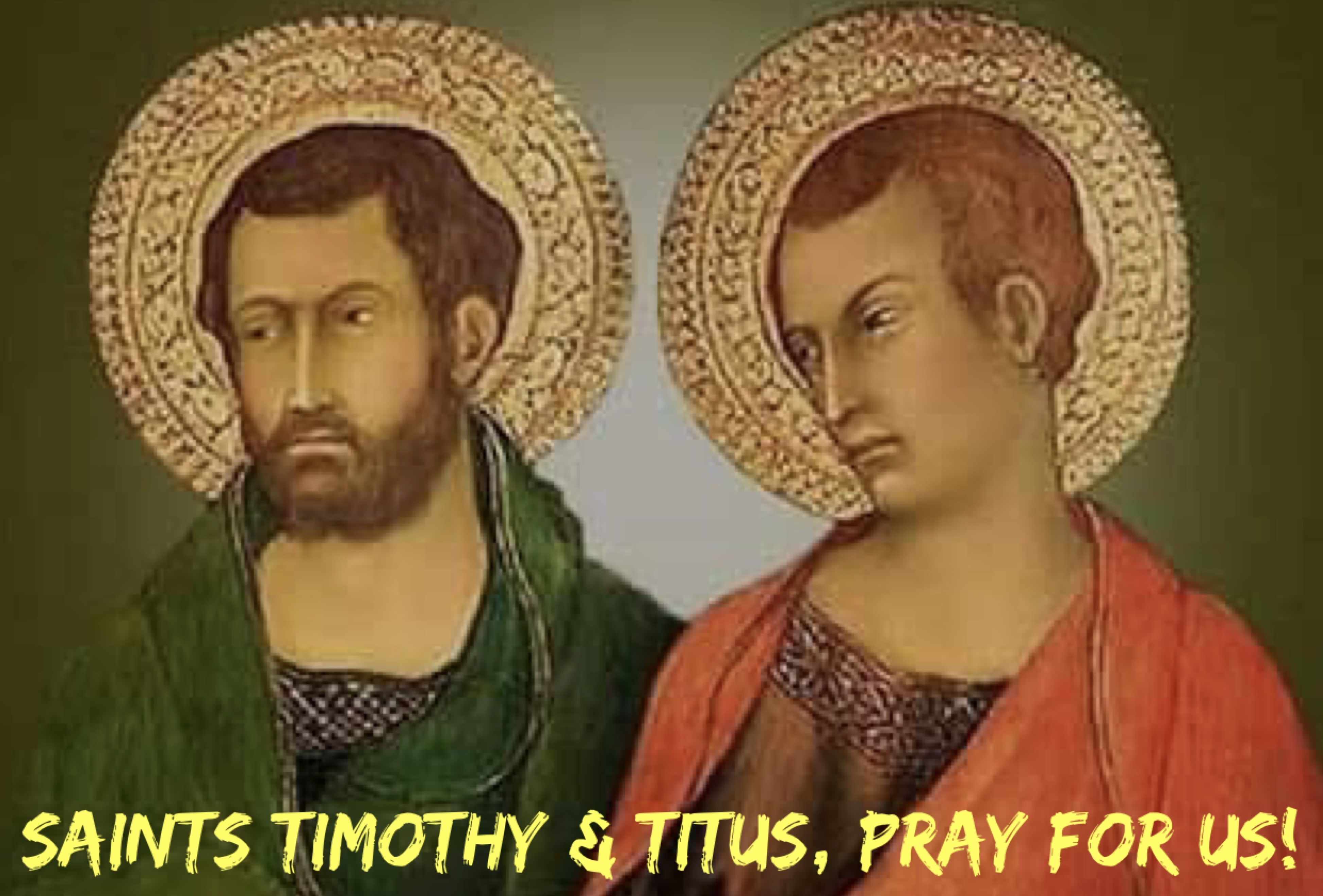 26th January – Saints Timothy & Titus