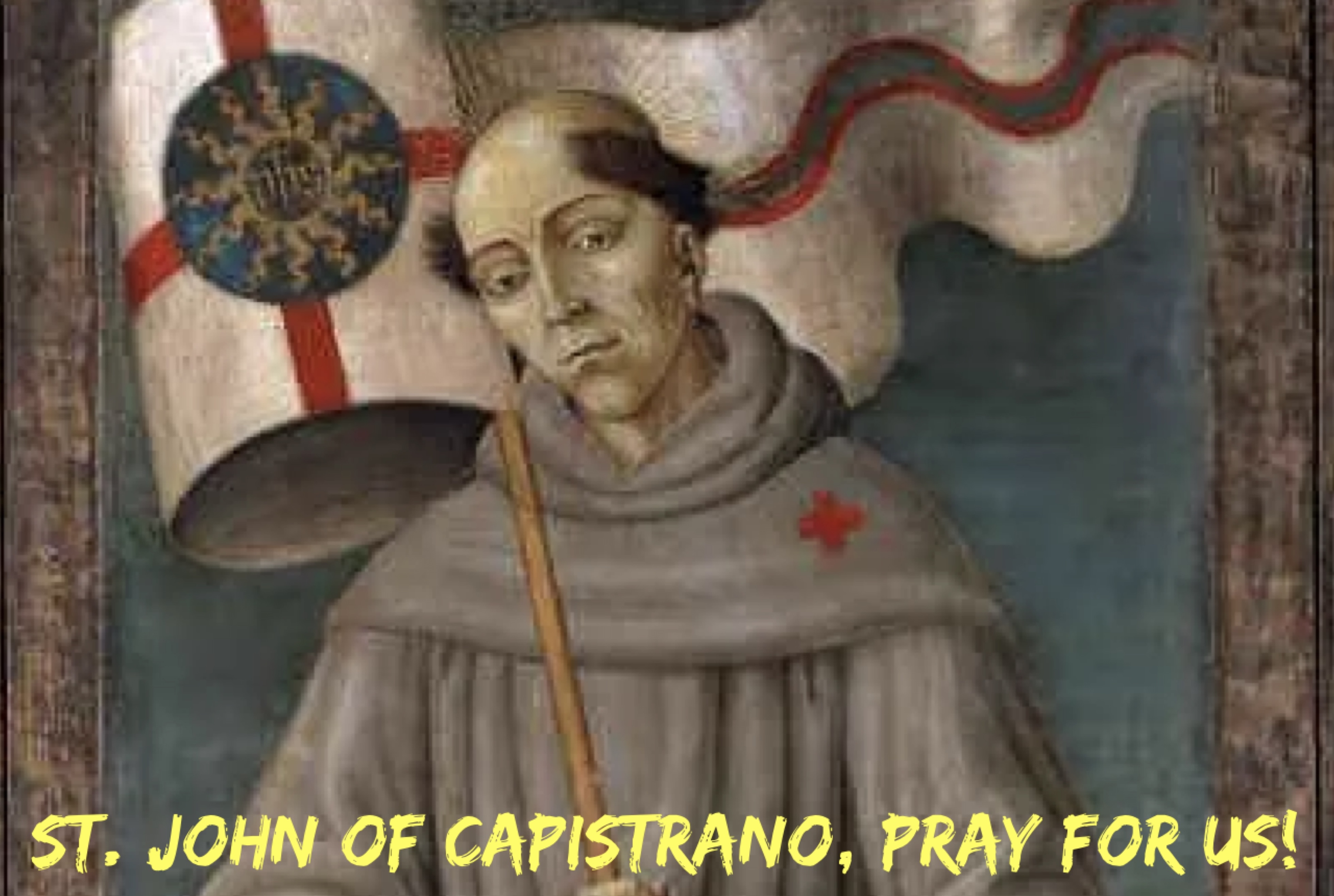 23rd October – St. John of Capistrano