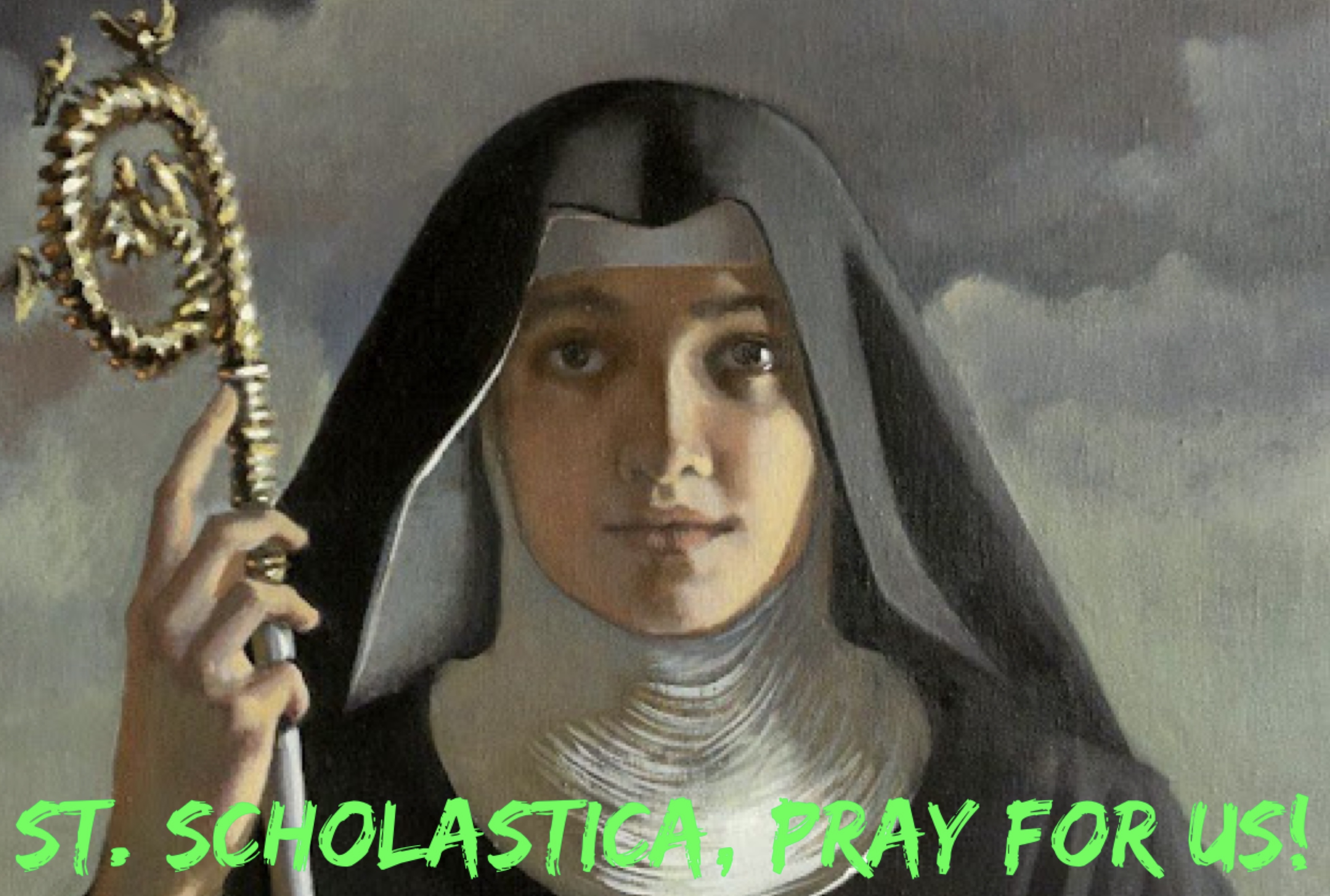 10th February – St. Scholastica