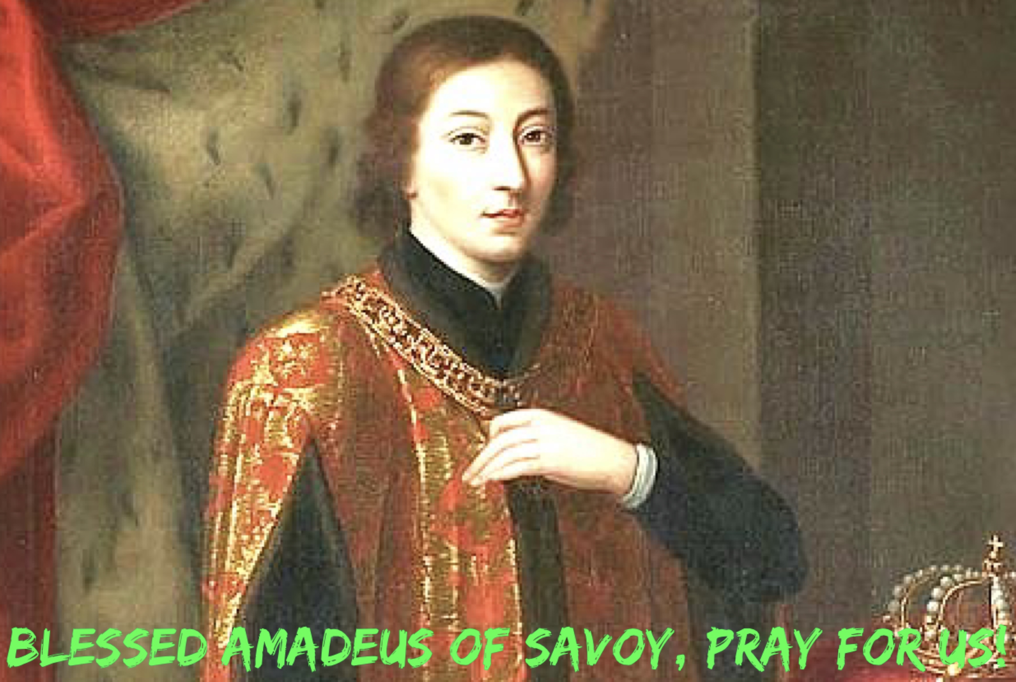 30th March - Blessed Amadeus of Savoy