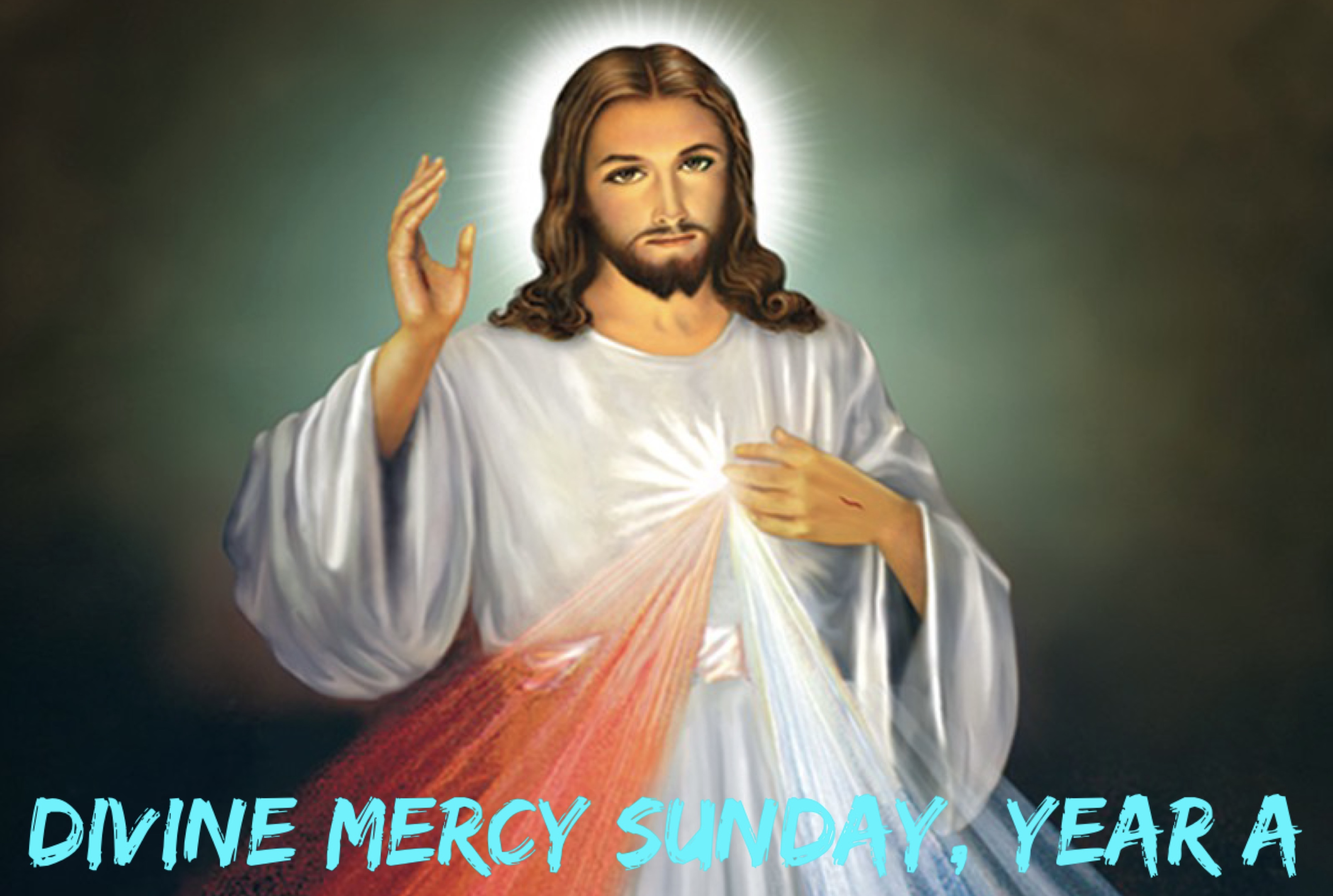 Divine Mercy Sunday, Year A