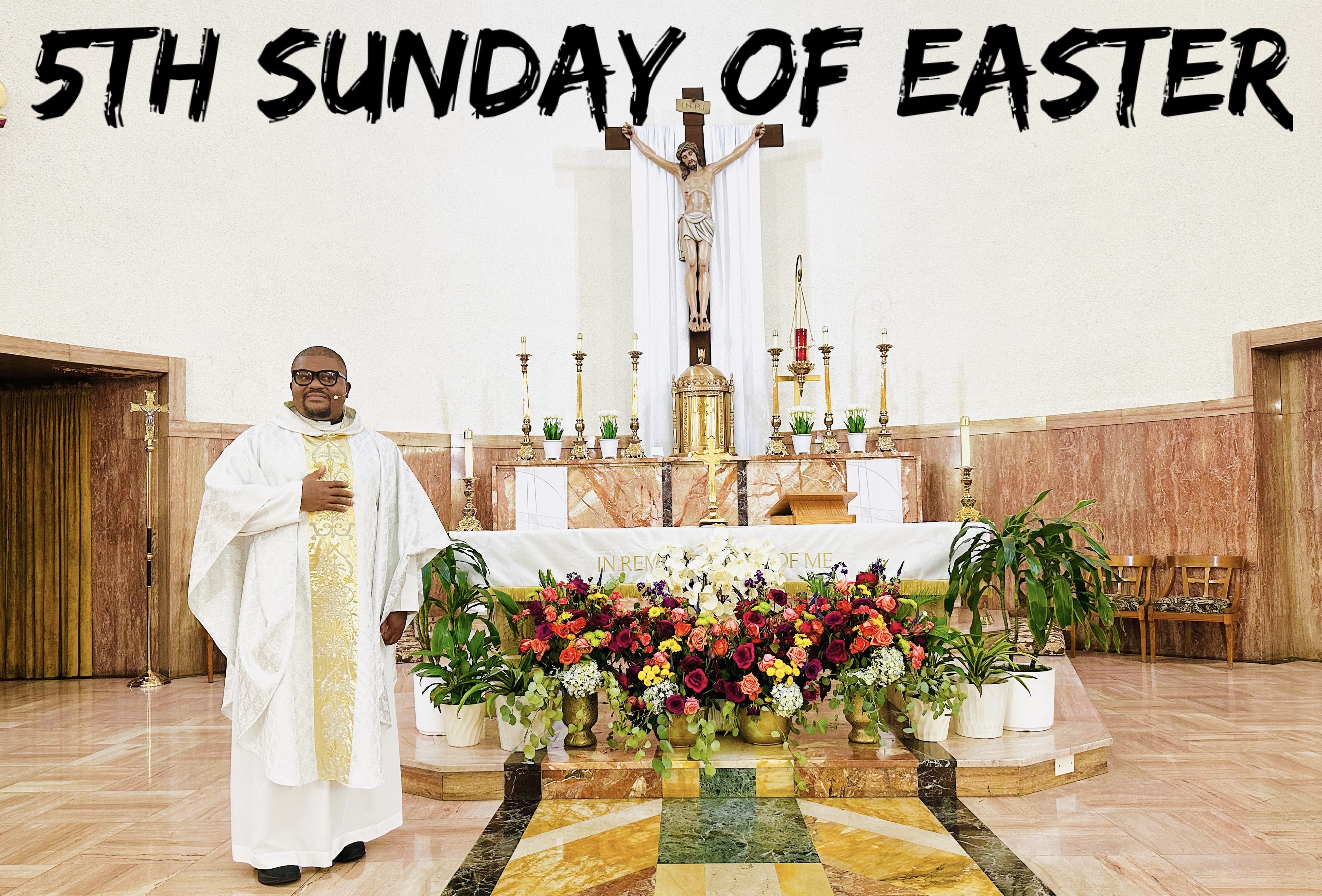 5th Sunday of Easter