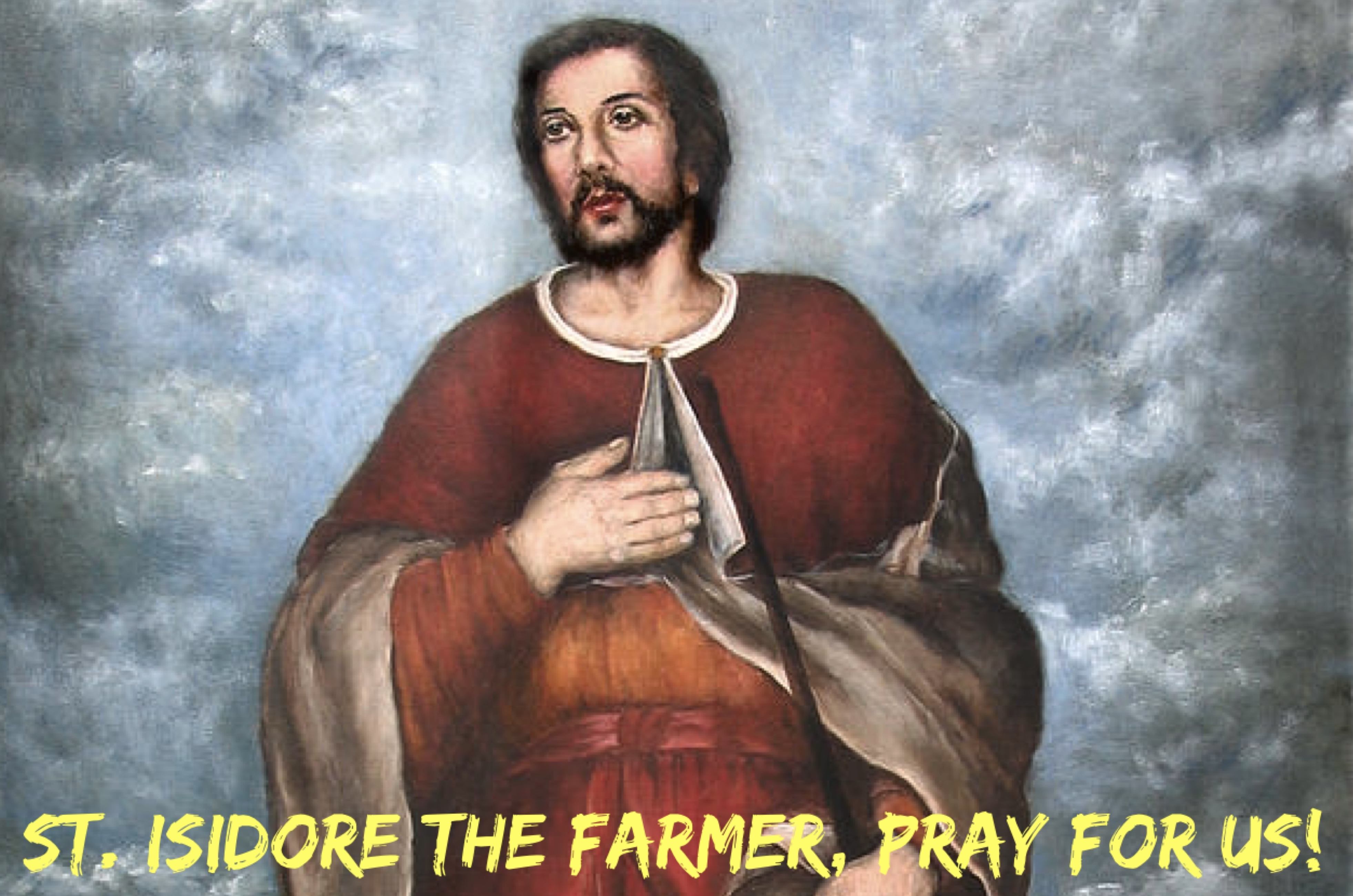 15th May – St. Isidore the Farmer