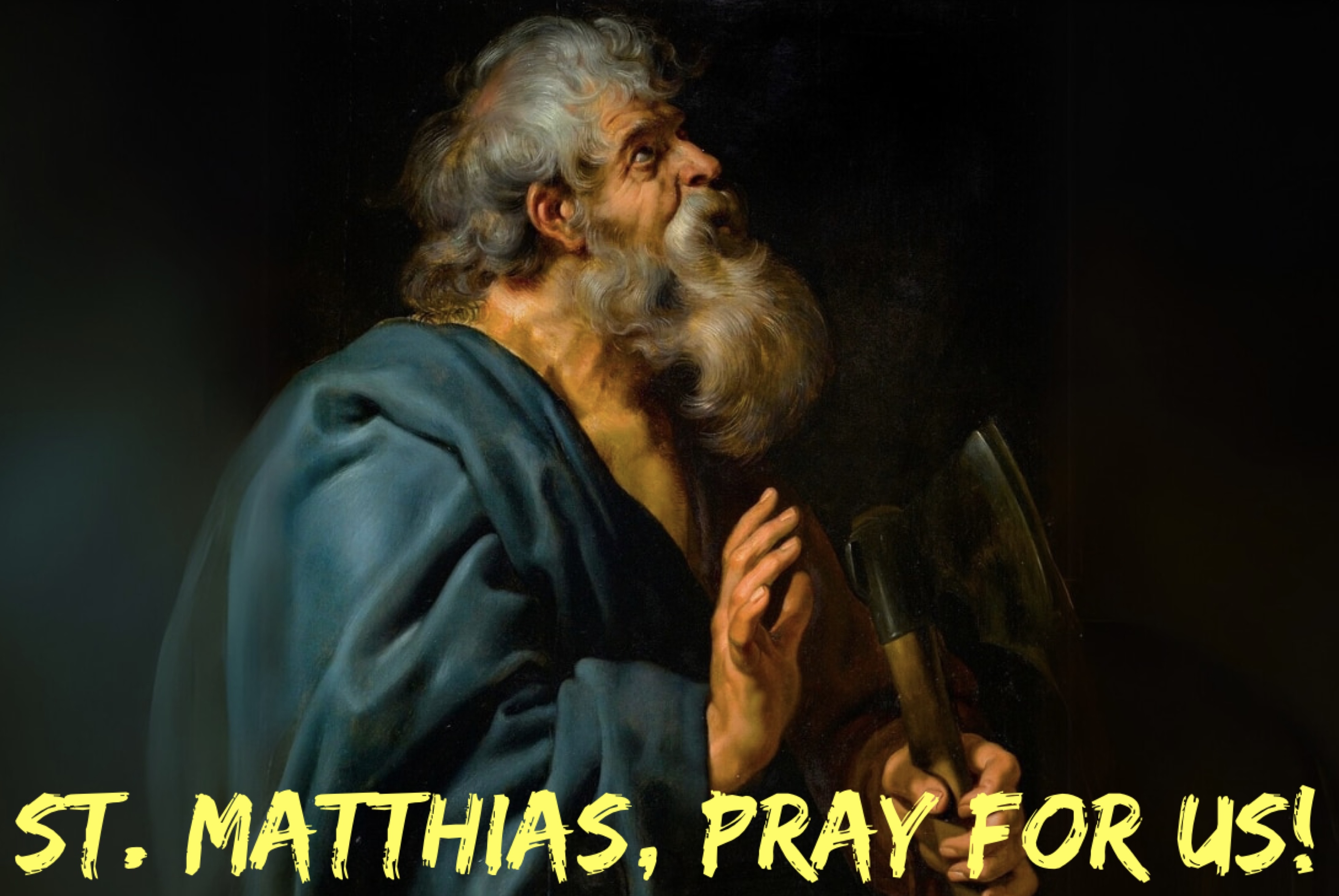 14th May – St. Matthias