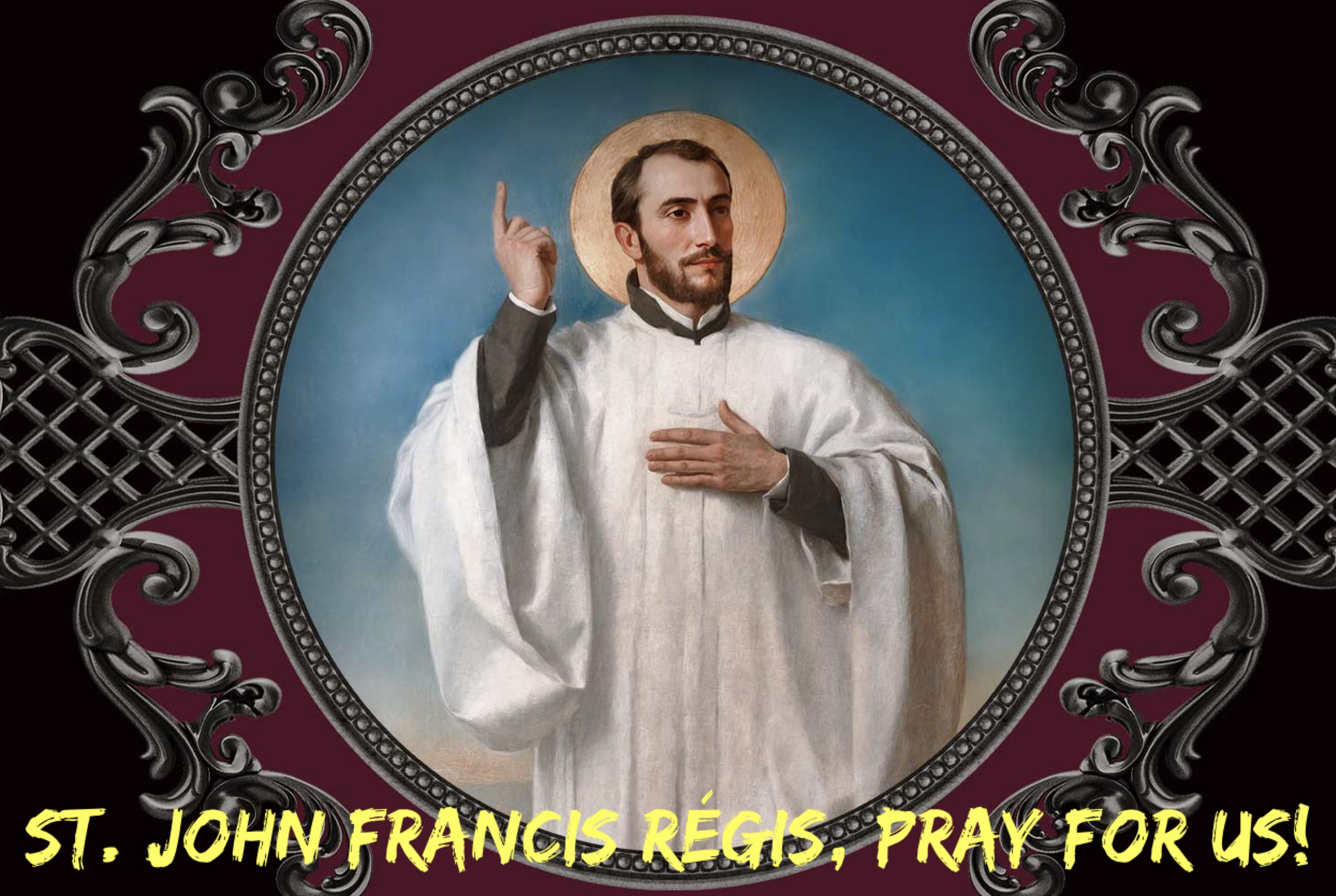 16th June – St. John Francis Régis