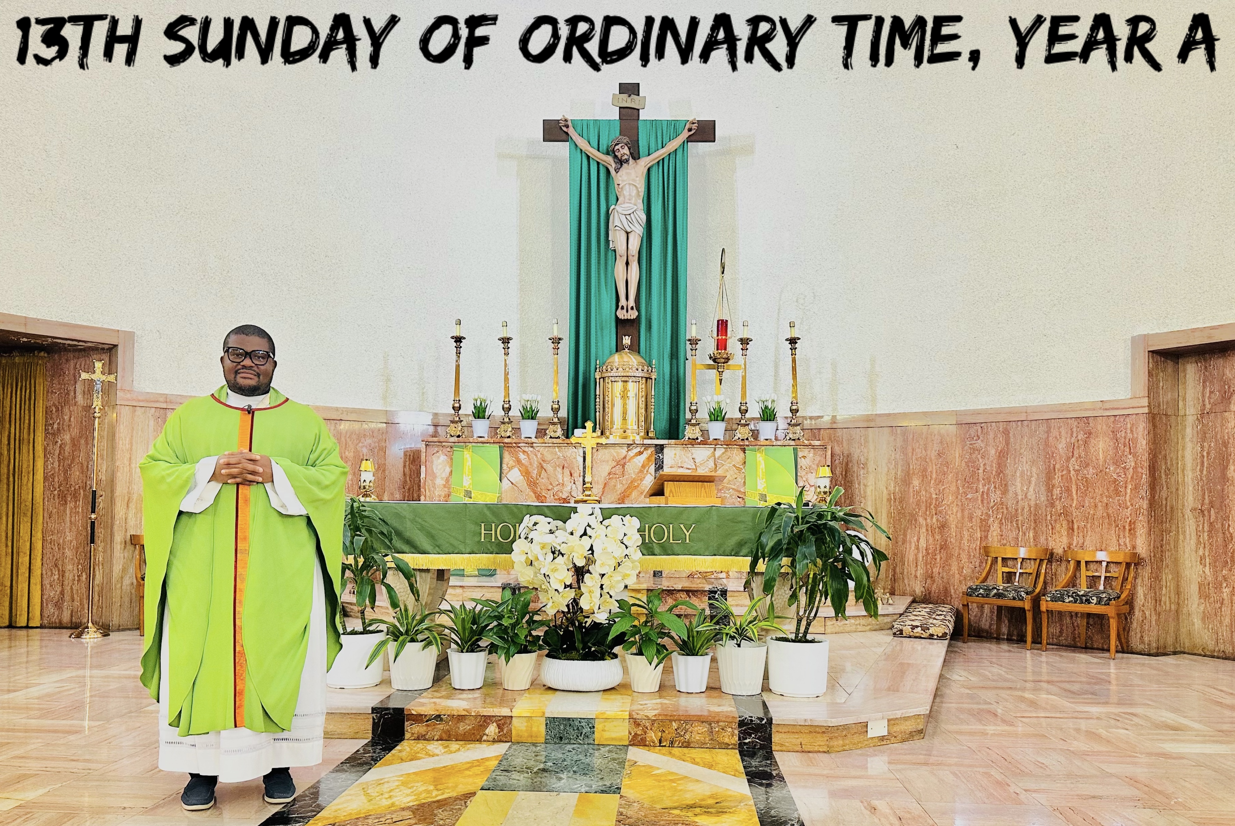 The 13th Sunday of Ordinary Time, Year A