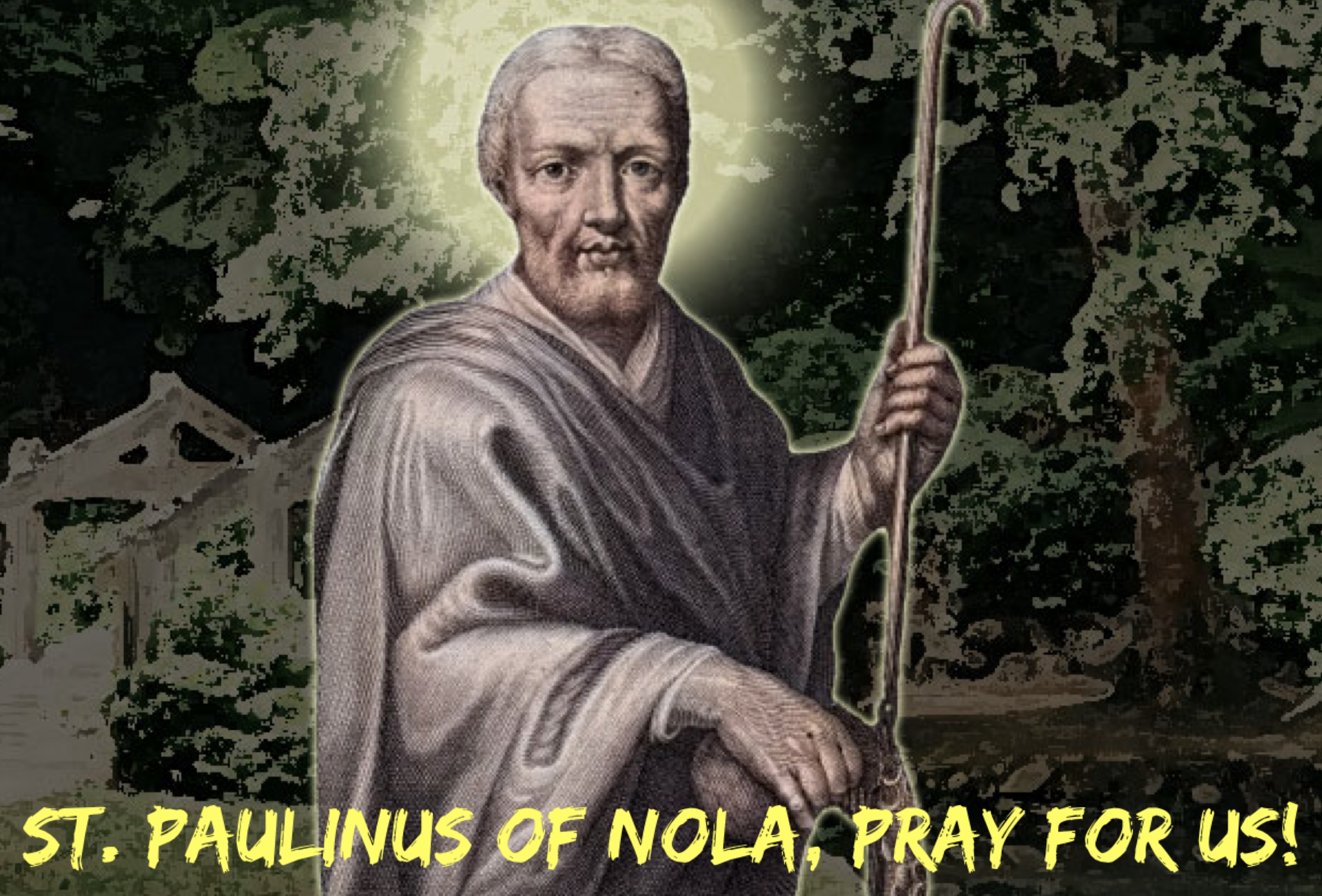 22nd June – St. Paulinus of Nola