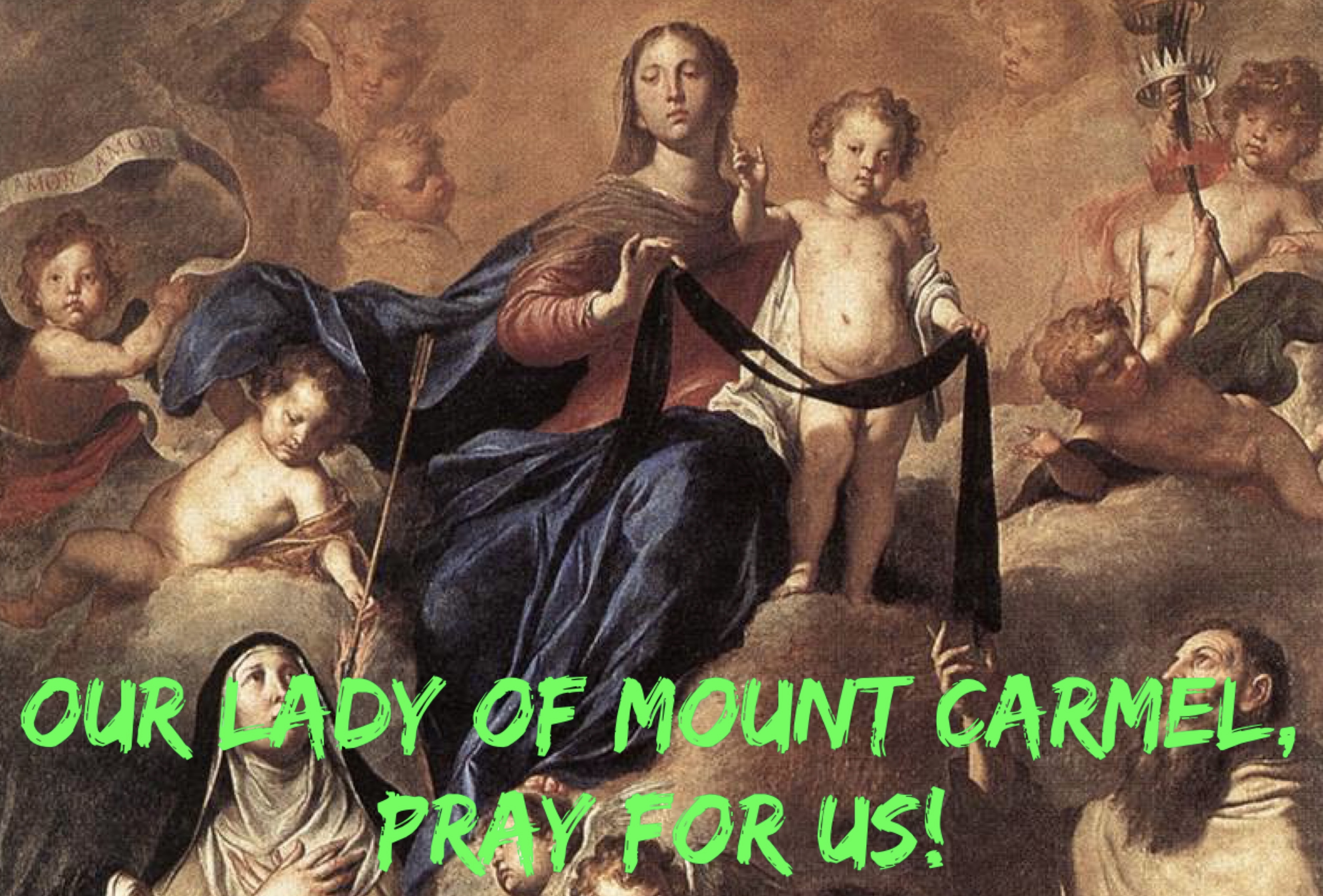The 16th July – Our Lady of Mount Carmel