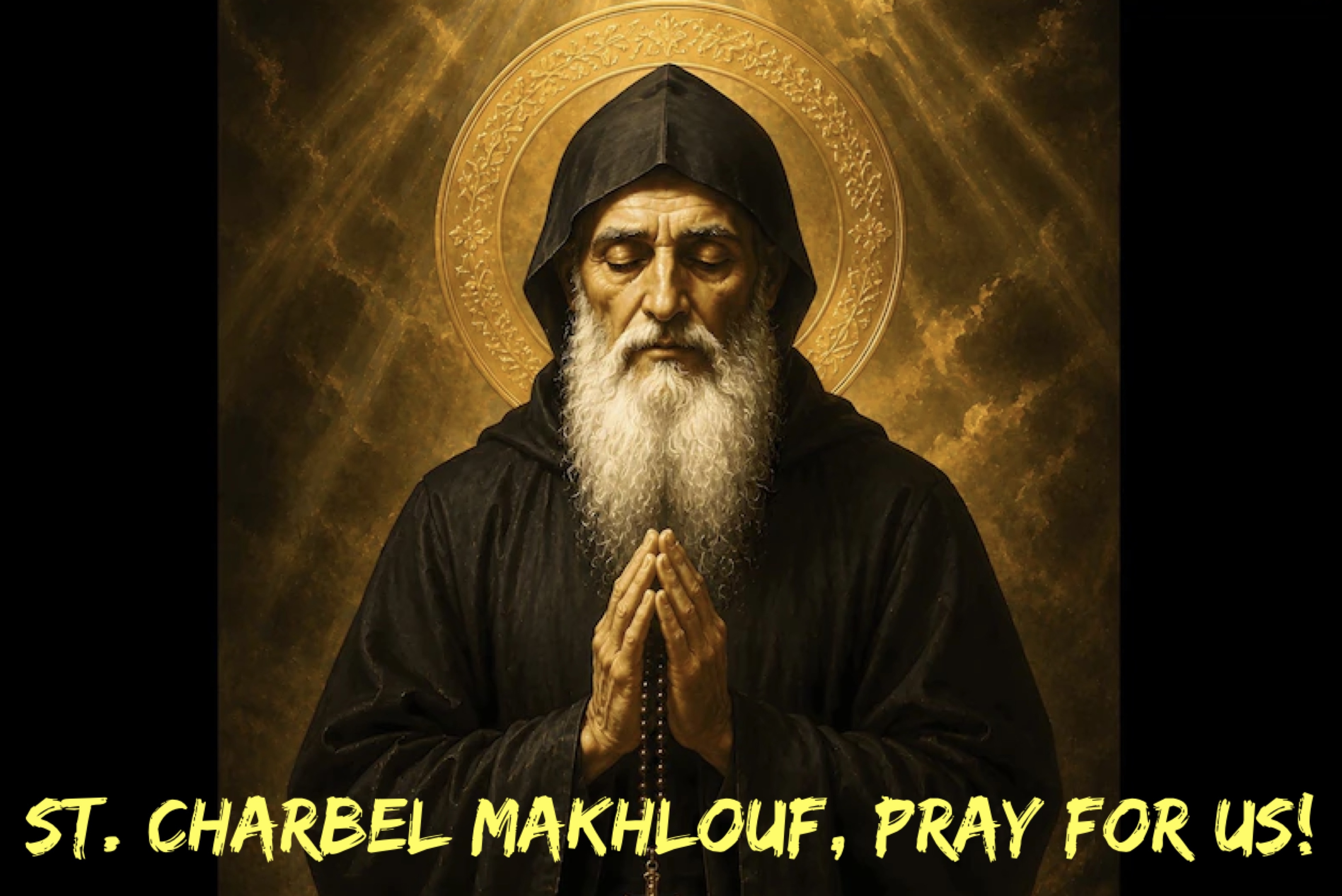 17th July - St. Charbel Makhlouf