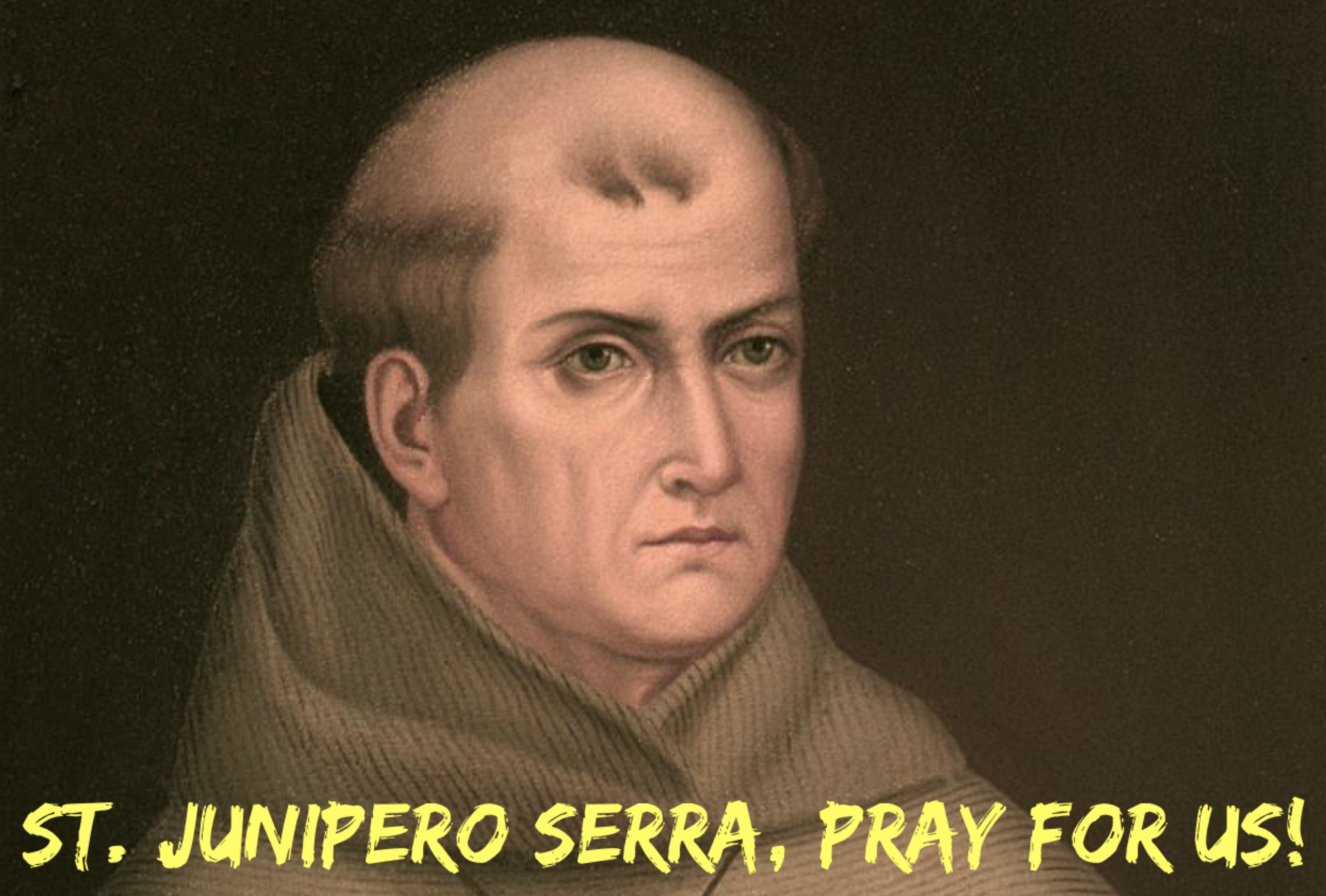 1st July - St. Junipero Serra