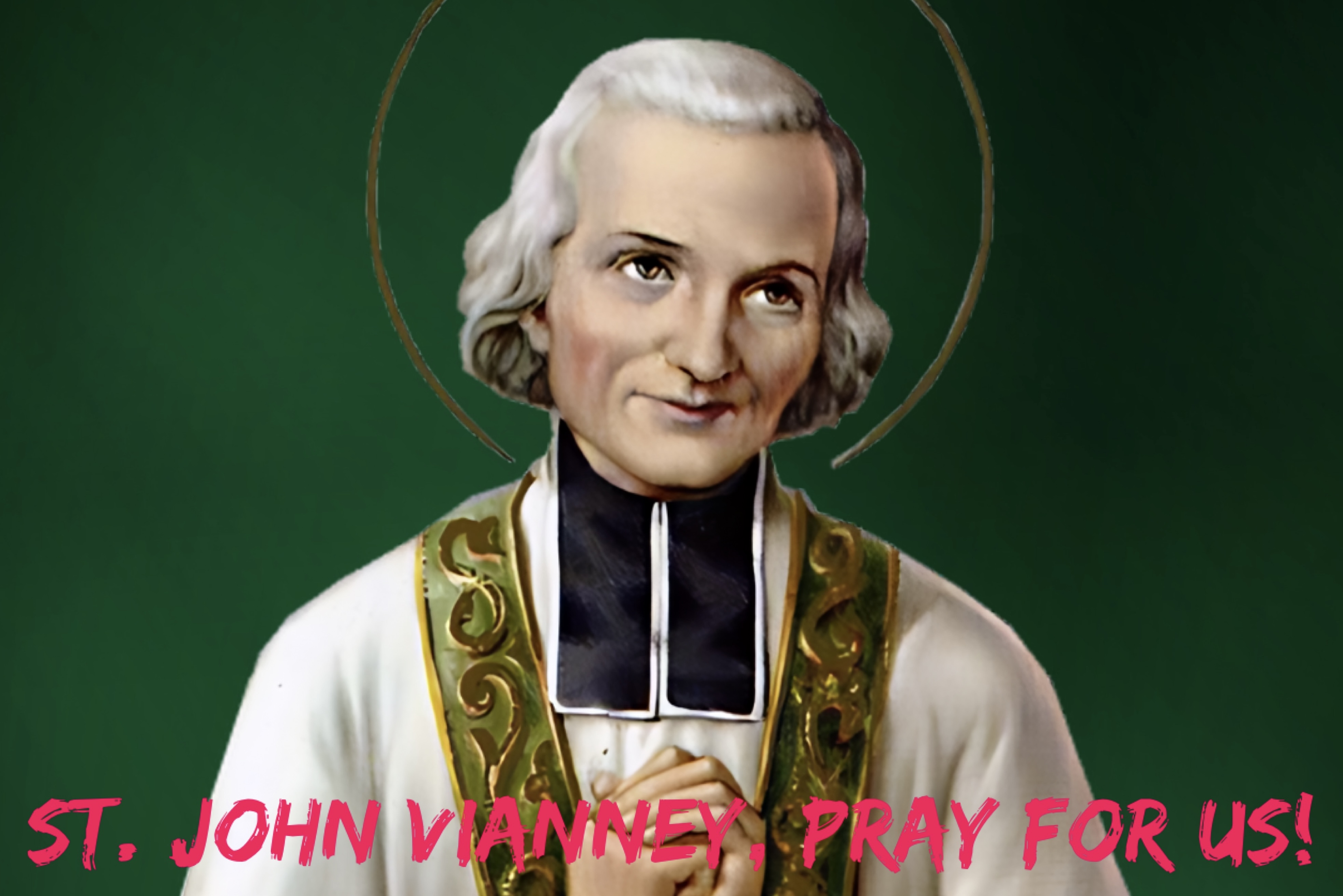 4th August - St. John Vianney