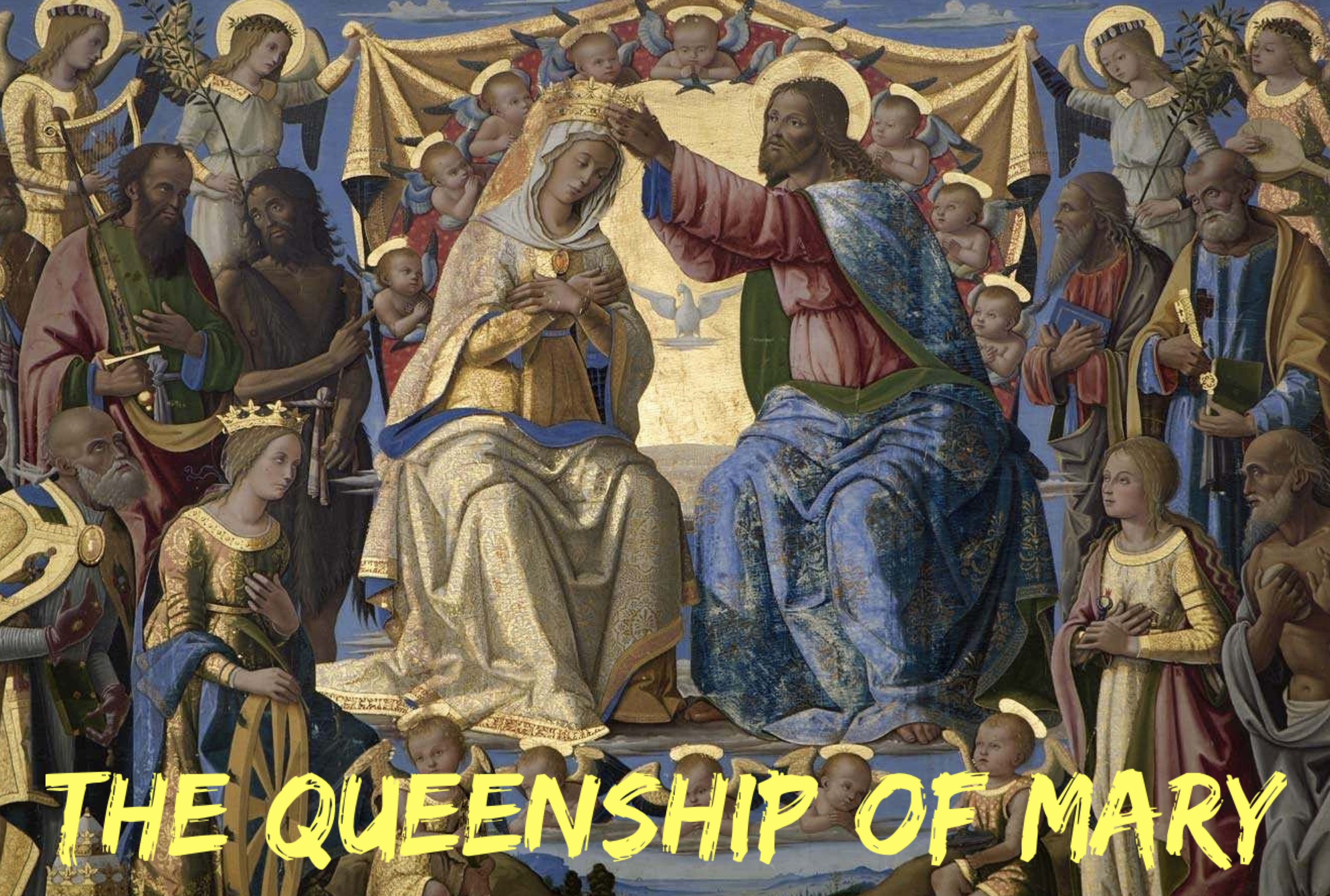 22nd August – The Queenship of Mary