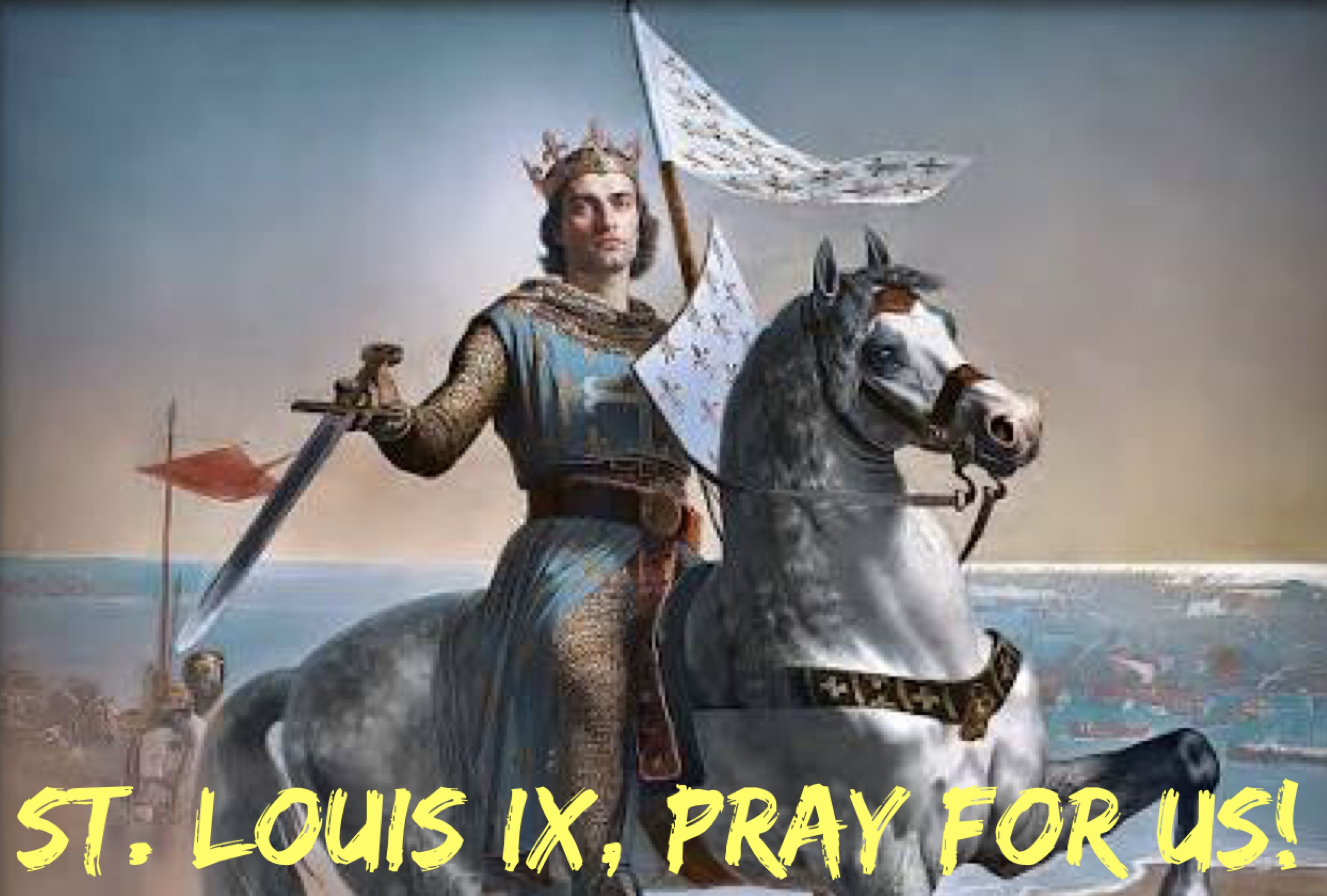 25th August – St. Louis IX