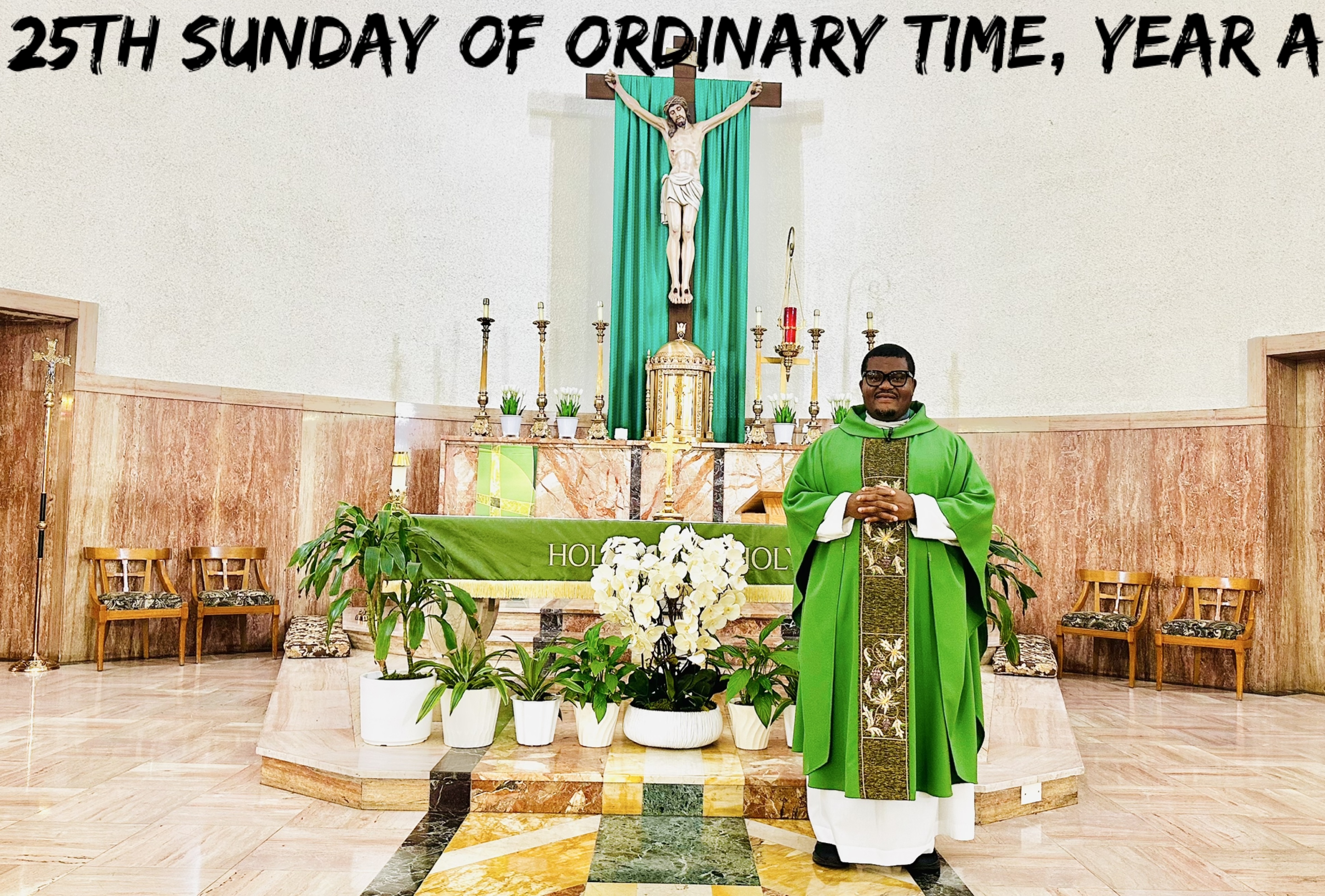 The 25th Sunday of Ordinary Time, Year A
