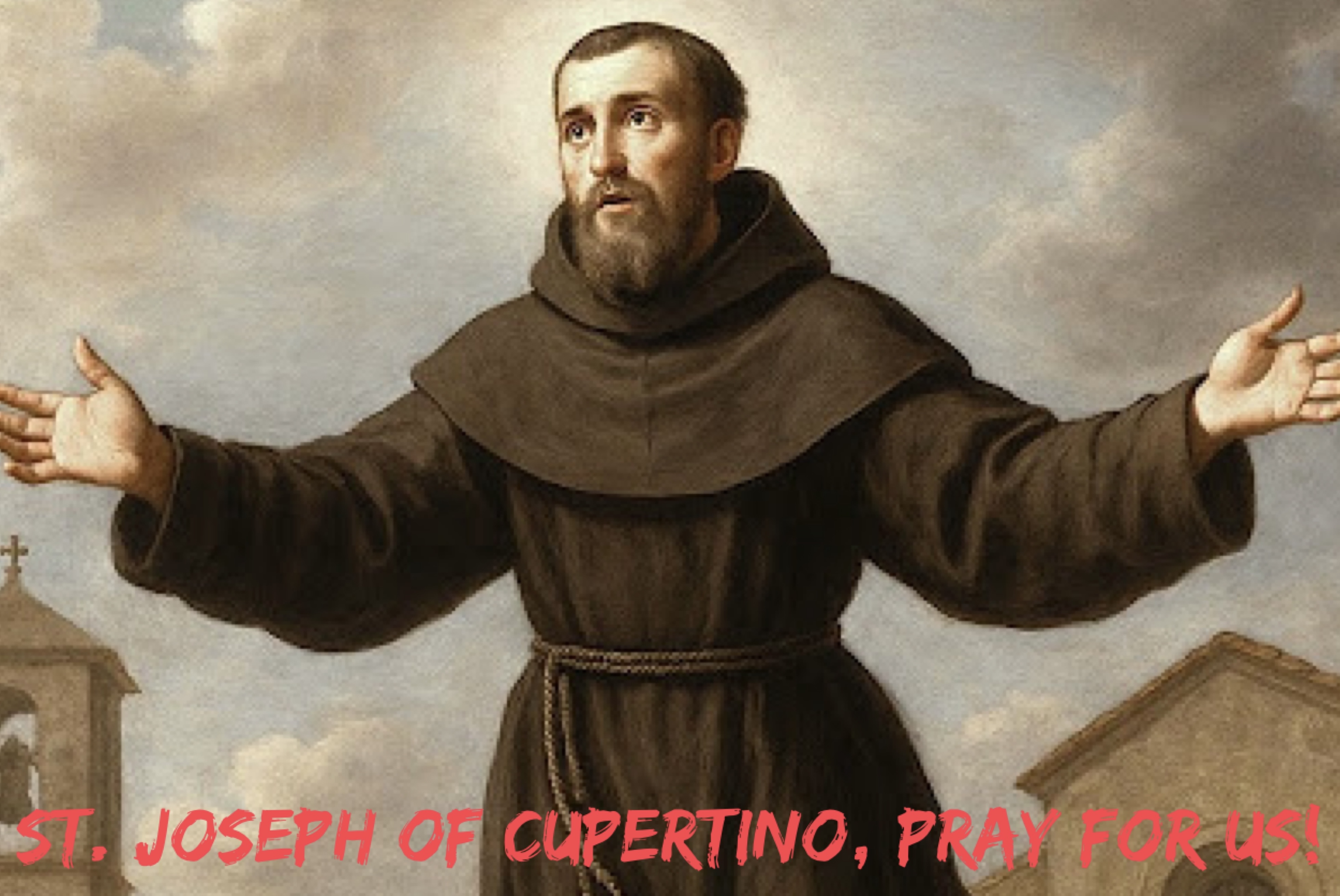 September 18th – St. Joseph of Cupertino