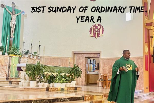 31st Sunday of Ordinary Time, Year A