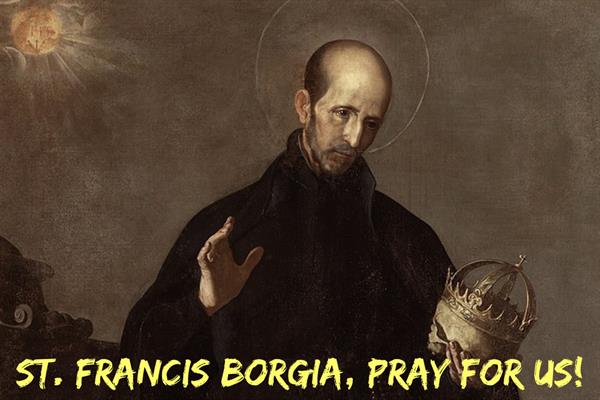 10th October – St. Francis Borgia 