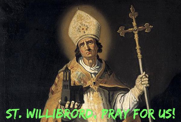 7th November – St. Willibrord 