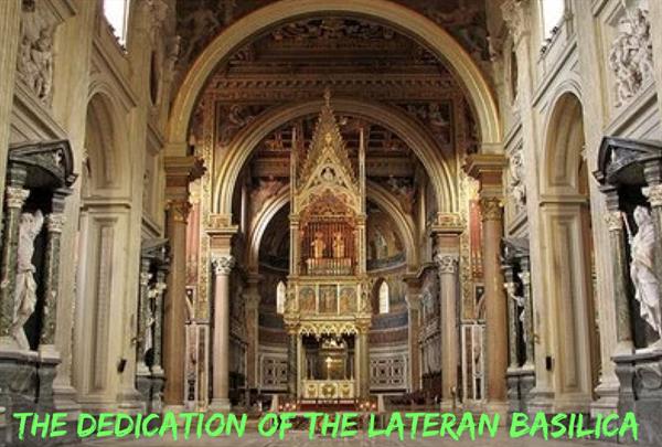 9th November - The Dedication of the Lateran Basilica 