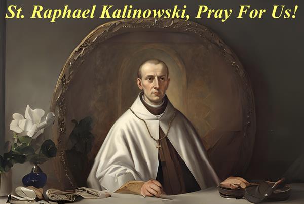 19th November - St. Raphael Kalinowski