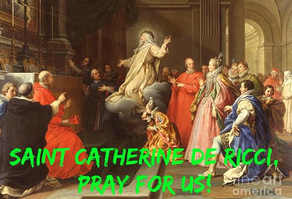 13th February – Saint Catherine de Ricci