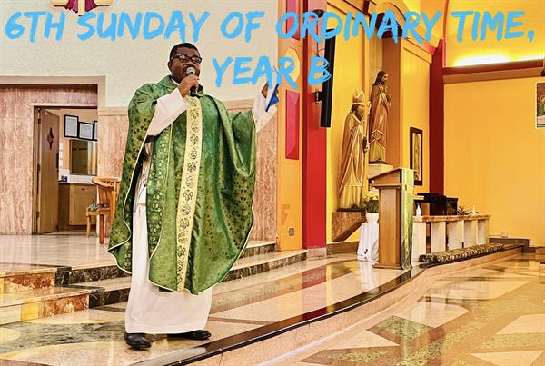 6th Sunday of Ordinary Time, Year B