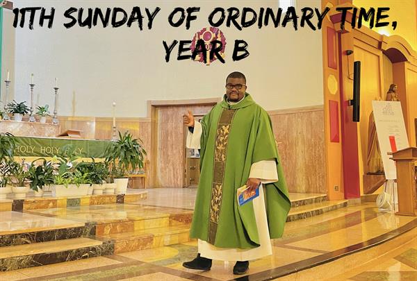 11th Sunday of Ordinary Time, Year B