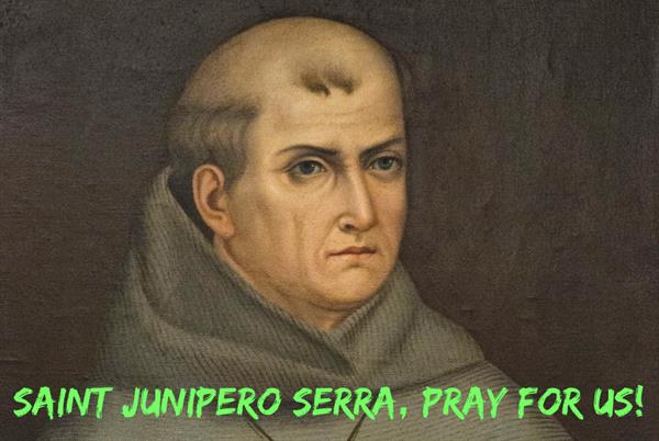 1st July – Saint Junipero Serra