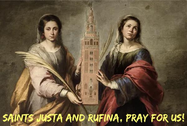 19th July - Saints Justa and Rufina