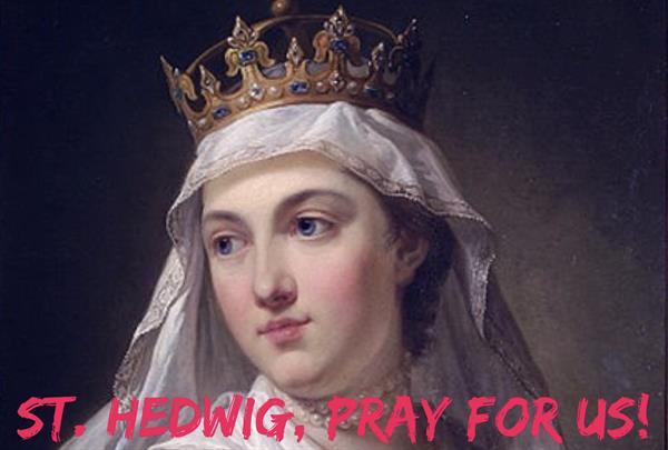 16th October – St. Hedwig 