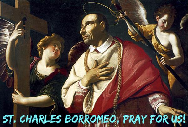 4th November – St. Charles Borromeo