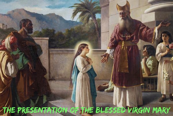 21st November - Presentation of the Blessed Virgin Mary