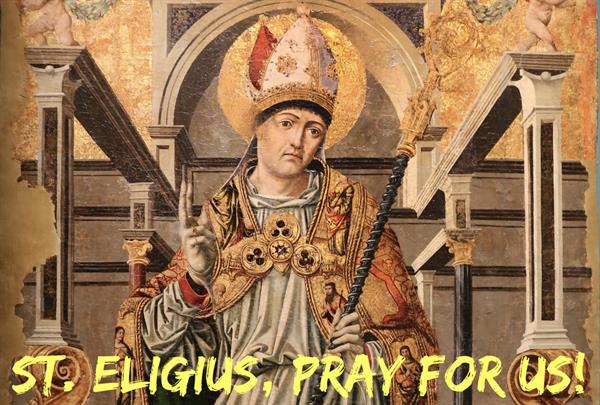 1st December – St. Eligius