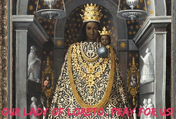 10th December – Our Lady of Loreto