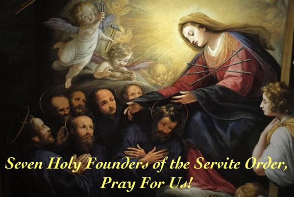 17th February – Seven Holy Founders of the Servite Order