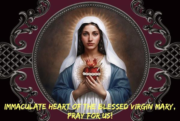 28th June - The Immaculate Heart of the Blessed Virgin Mary