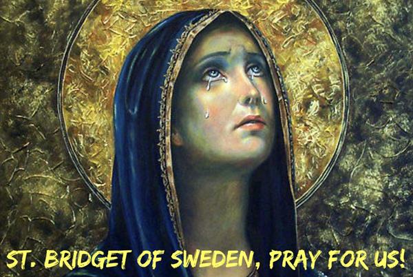23rd July - St. Bridget of Sweden