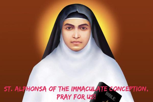 May 28th - St. Alphonsa of the Immaculate Conception
