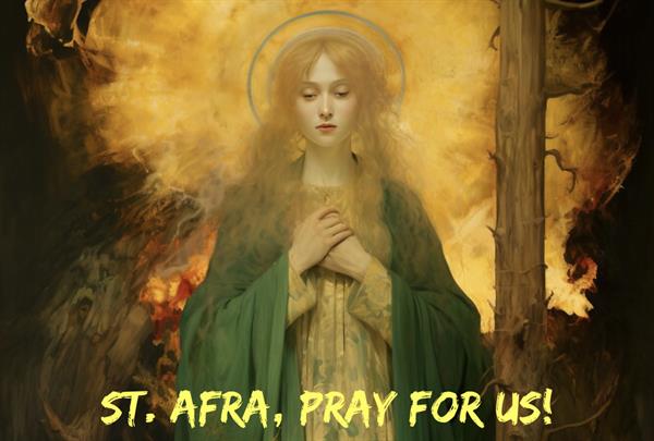 5th August - St. Afra