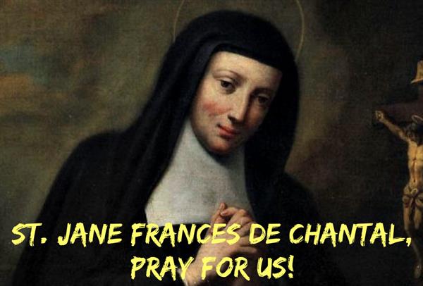 12th August – St. Jane Frances de Chantal