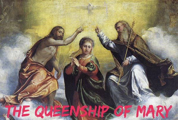 22nd August – The Queenship of Mary